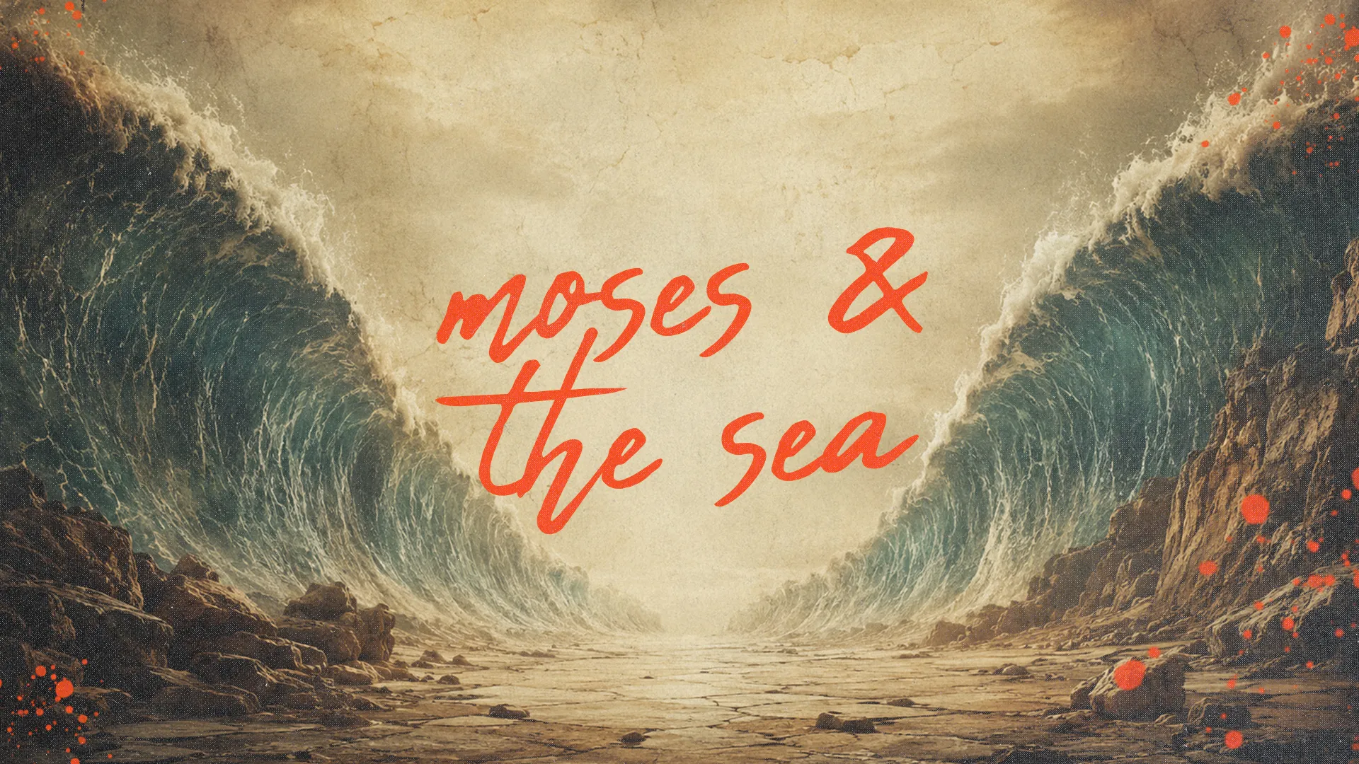 Waves parting to reveal a dry path, symbolizing faith and deliverance, with "moses & the sea" in bold, vibrant text.