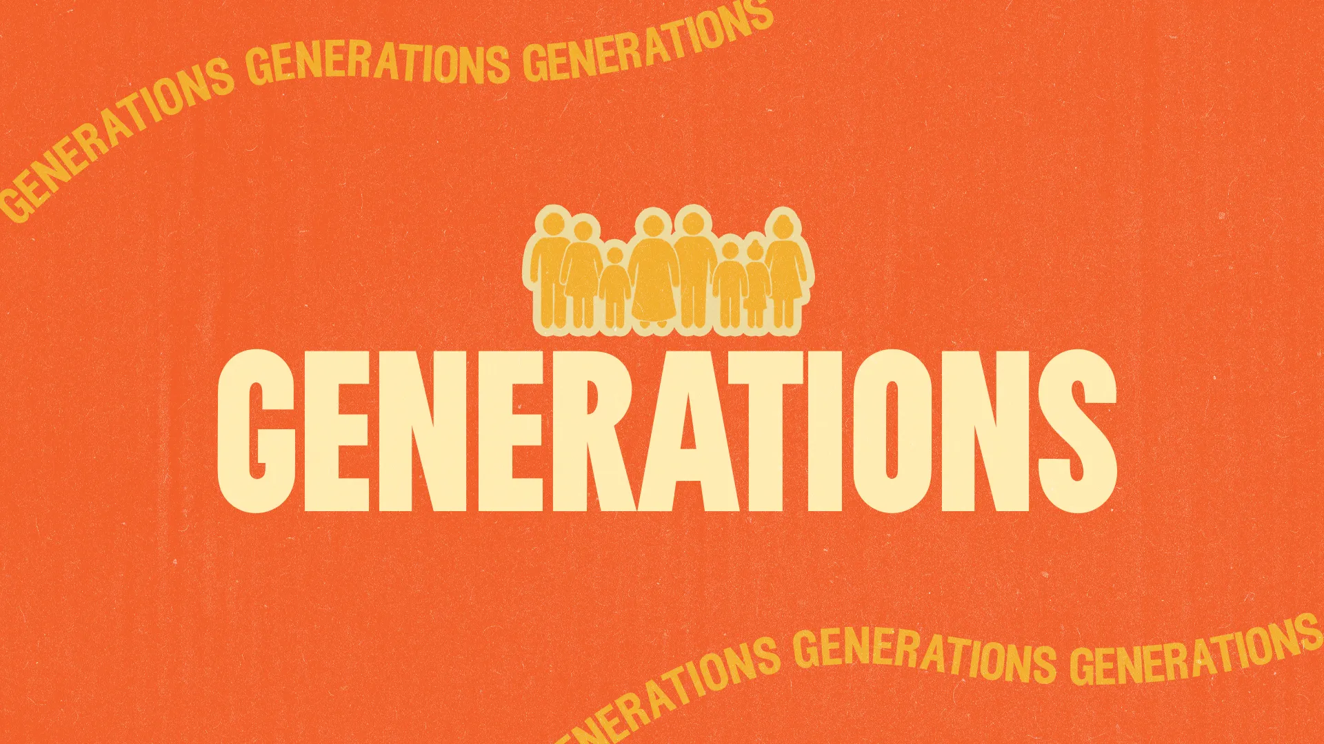 Colorful graphic featuring the word "GENERATIONS" with diverse figures, symbolizing community, faith, and intergenerational connection.