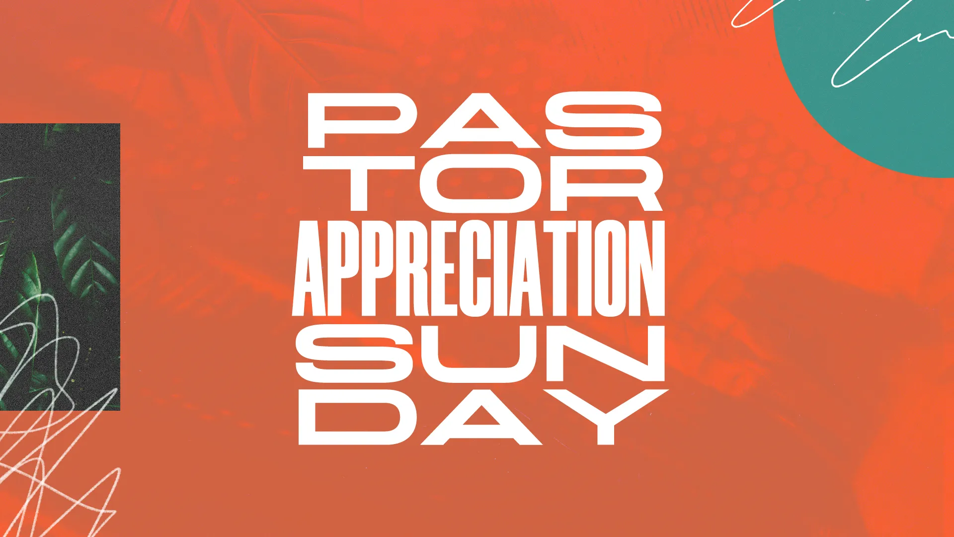 Pastor Appreciation Sunday celebration with vibrant orange background and bold text expressing gratitude and community.
