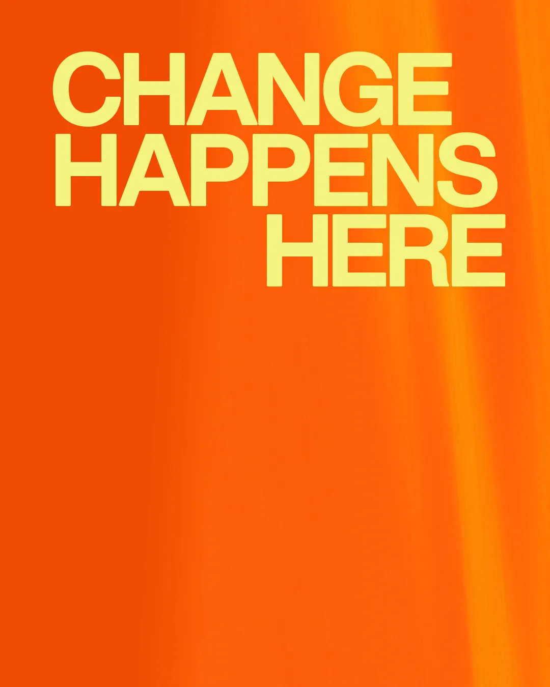 Bold text on vibrant orange background emphasizes transformation and community within the church.