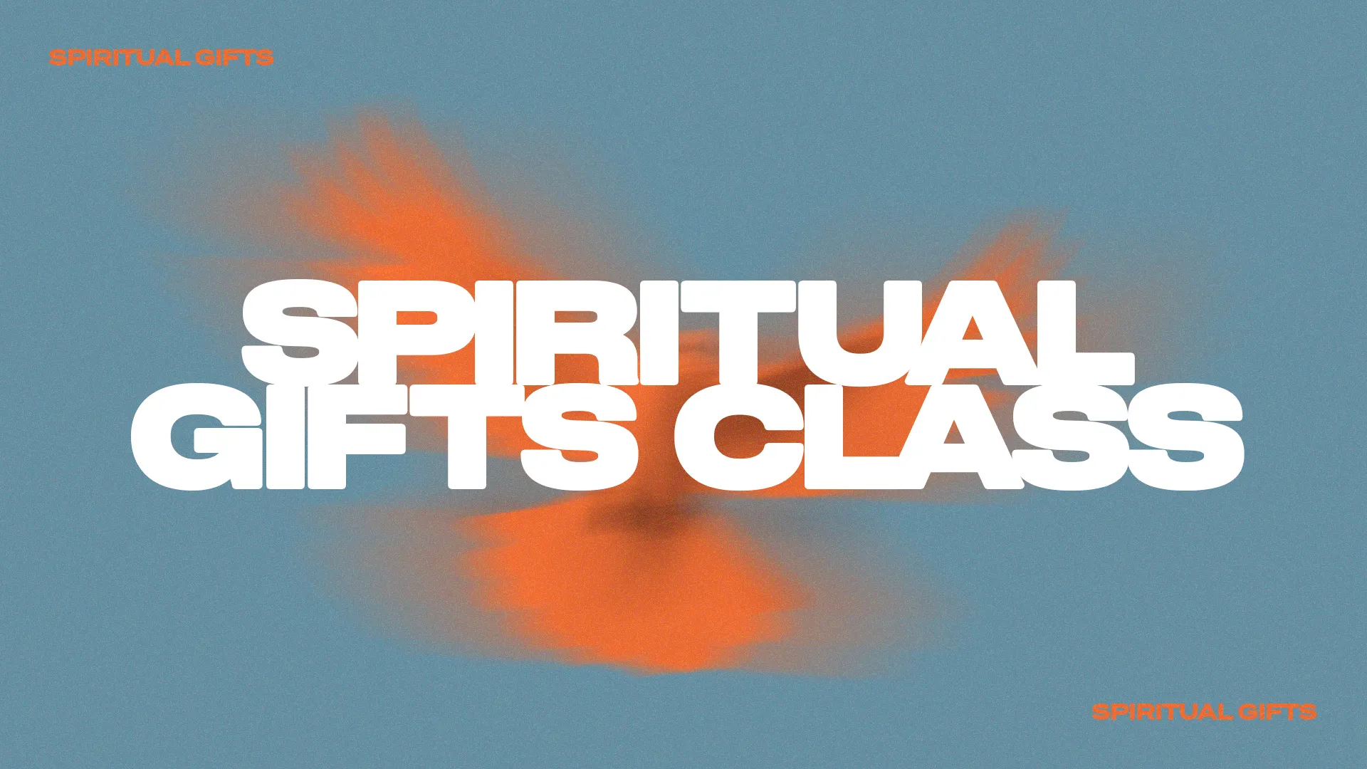 Bold text announces "Spiritual Gifts Class," symbolizing community and faith in discovering individual talents for service.