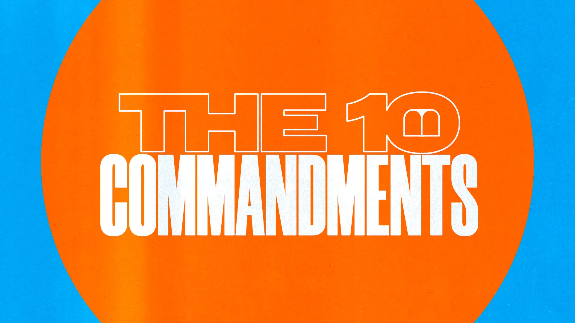 Bold text highlights "The 10 Commandments" against an orange and blue background, symbolizing faith and biblical teachings.