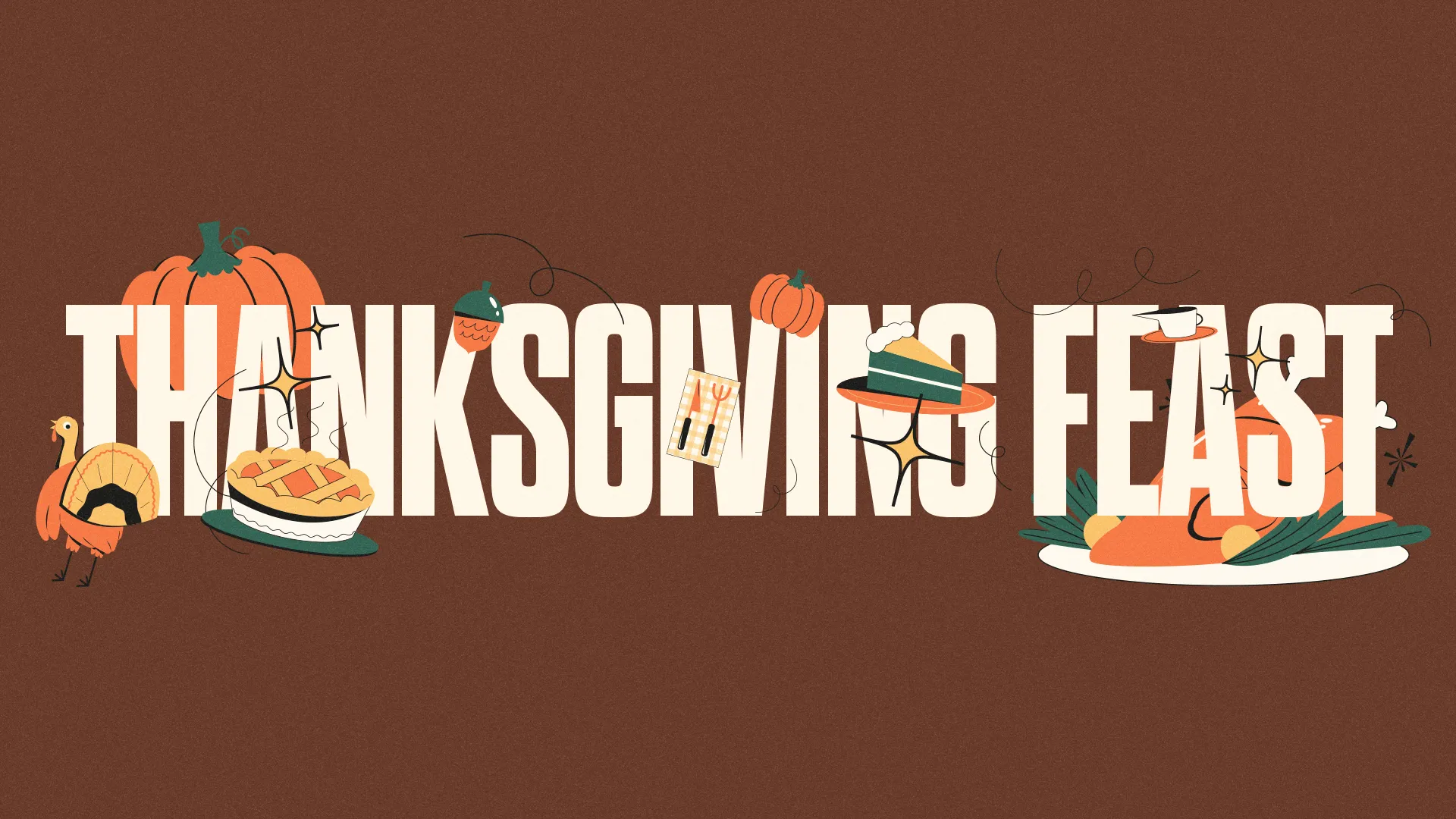 Thanksgiving Feast theme with turkey, pie, pumpkins, and festive elements celebrating community and gratitude.