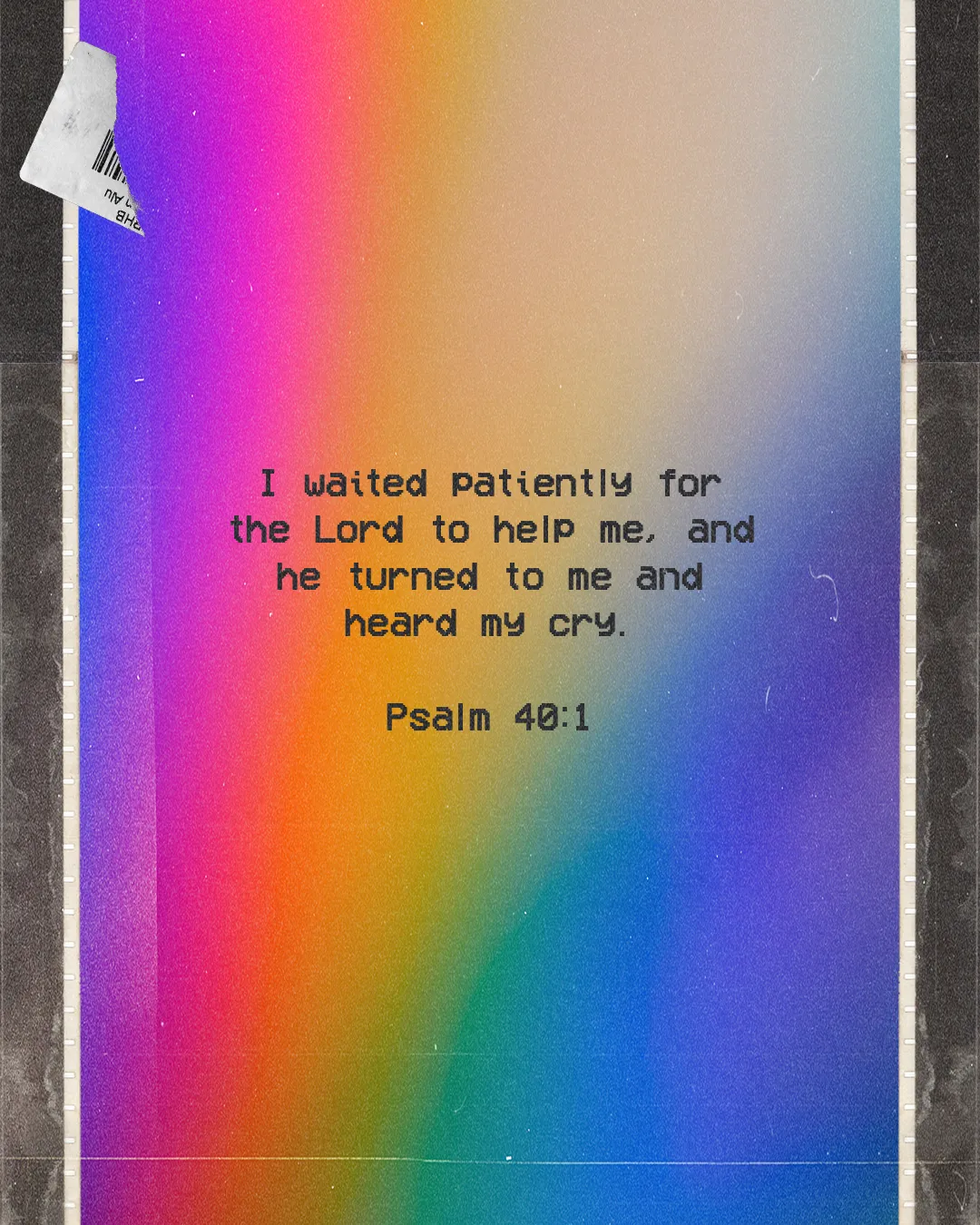 Colorful gradient background with text from Psalm 40:1, emphasizing patience, faith, and divine support.