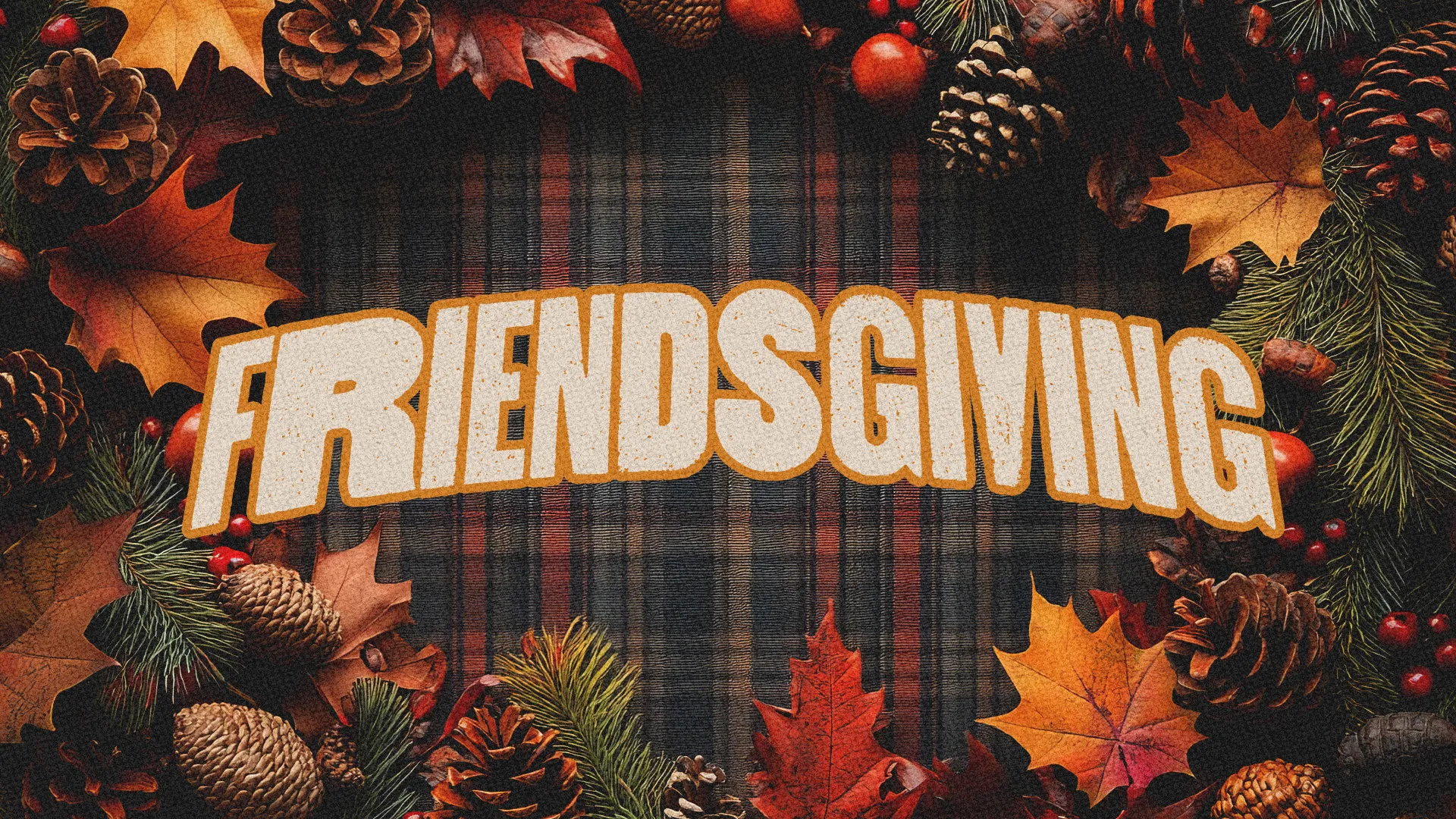 Warm autumn leaves and pinecones frame the word "FRIENDSGIVING," symbolizing community and gratitude in faith.