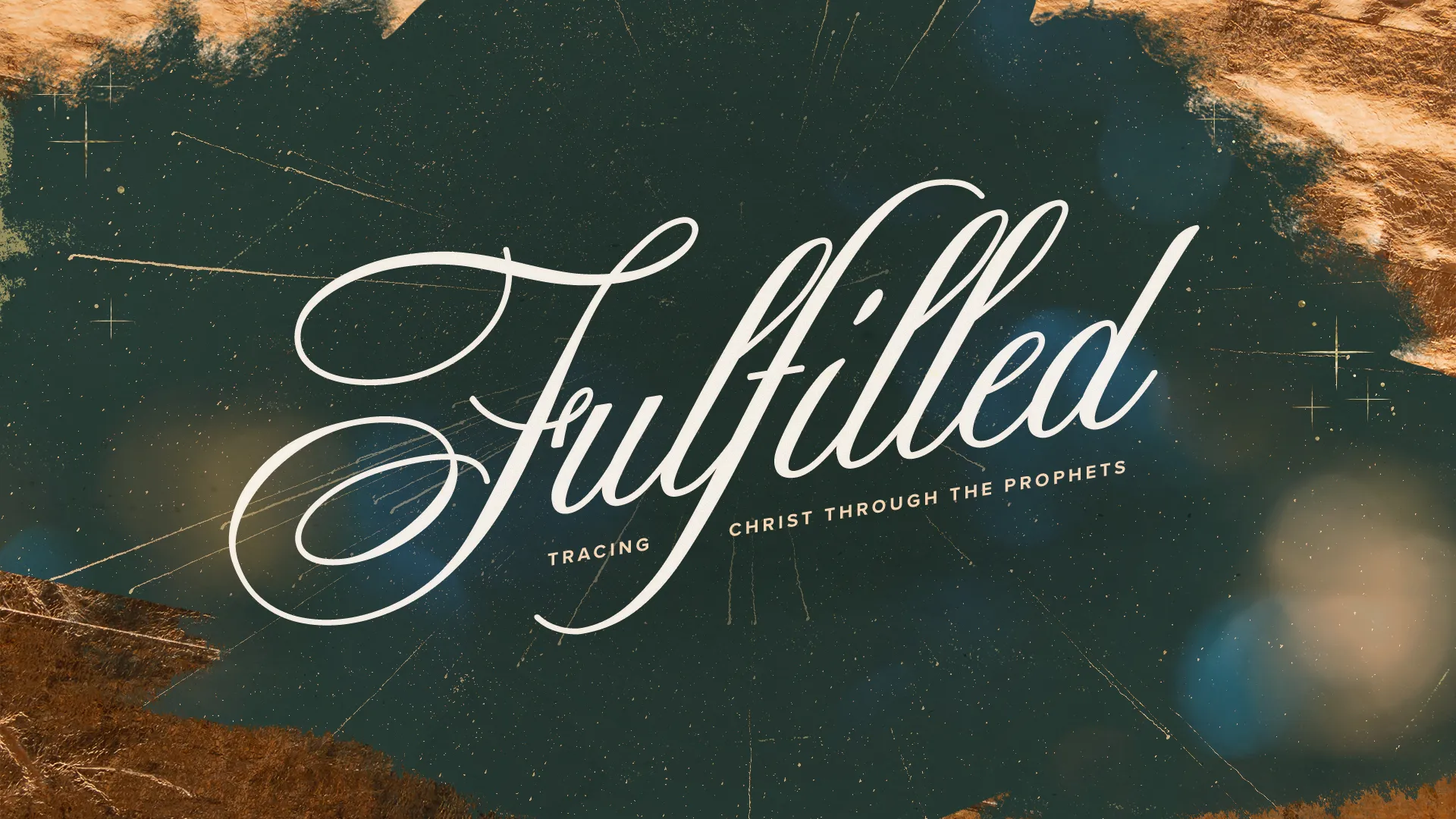 "Fulfilled: Tracing Christ through the prophets, highlighting faith and biblical themes in a vibrant design."
