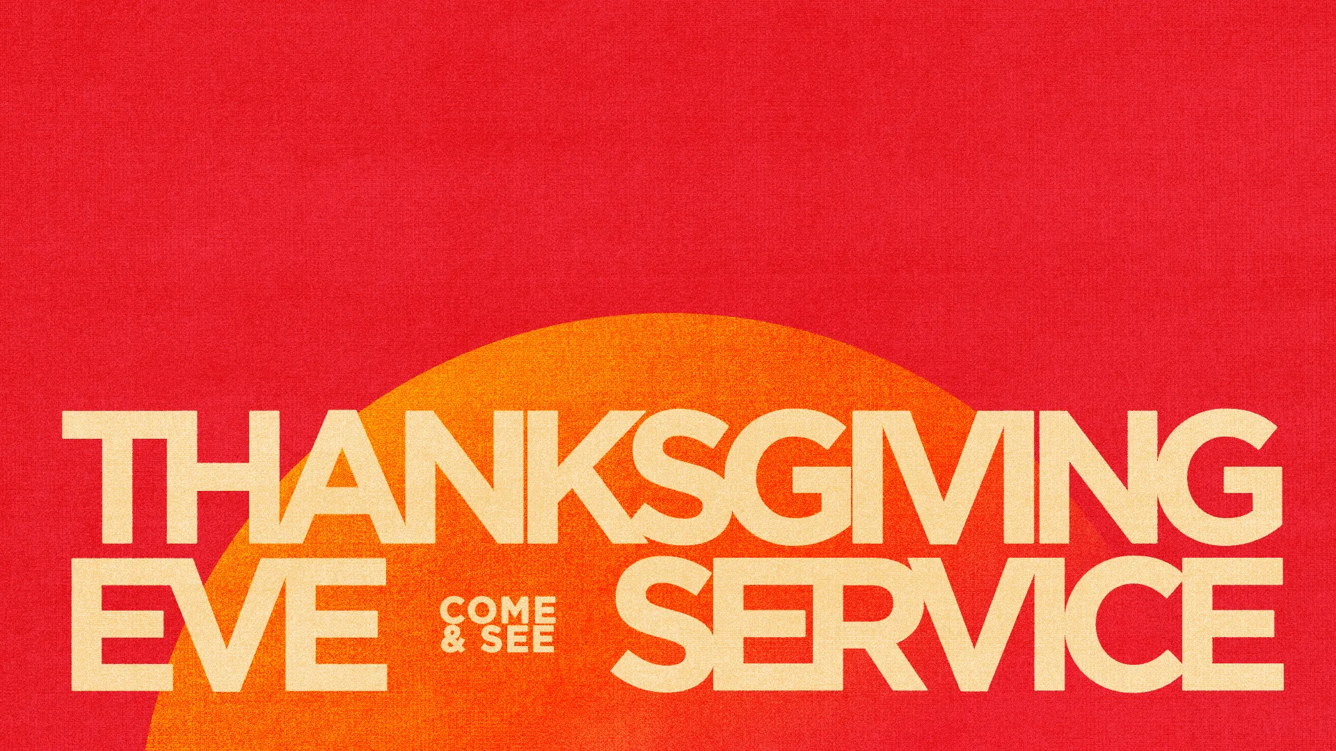 Thanksgiving Eve service announcement with vibrant colors, inviting community to gather in gratitude and worship.