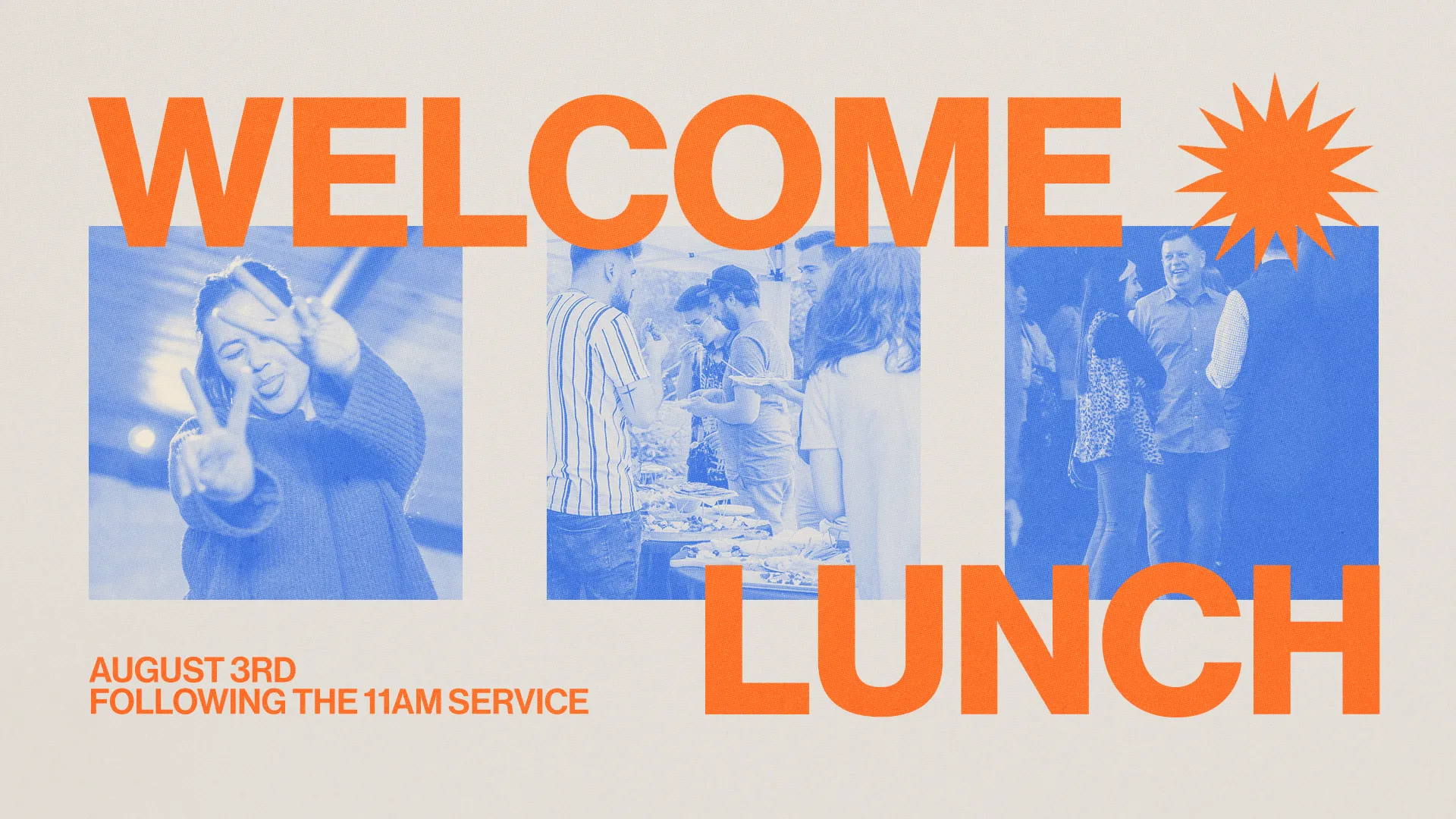 Welcome lunch announcement featuring joyful community interactions and fellowship after the 11 AM service on August 3rd.