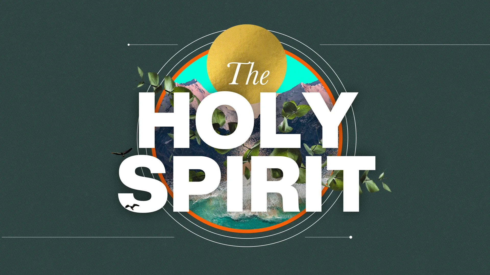 "The Holy Spirit" text with nature elements symbolizing creation and spiritual renewal.