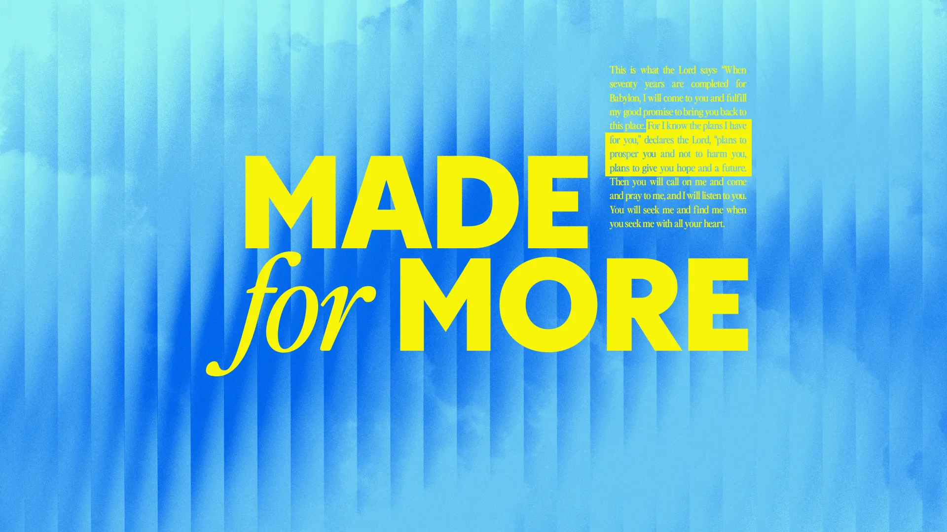 "Made for More" in bold yellow text on blue background, accompanied by Jeremiah 29:10-13 in smaller text.