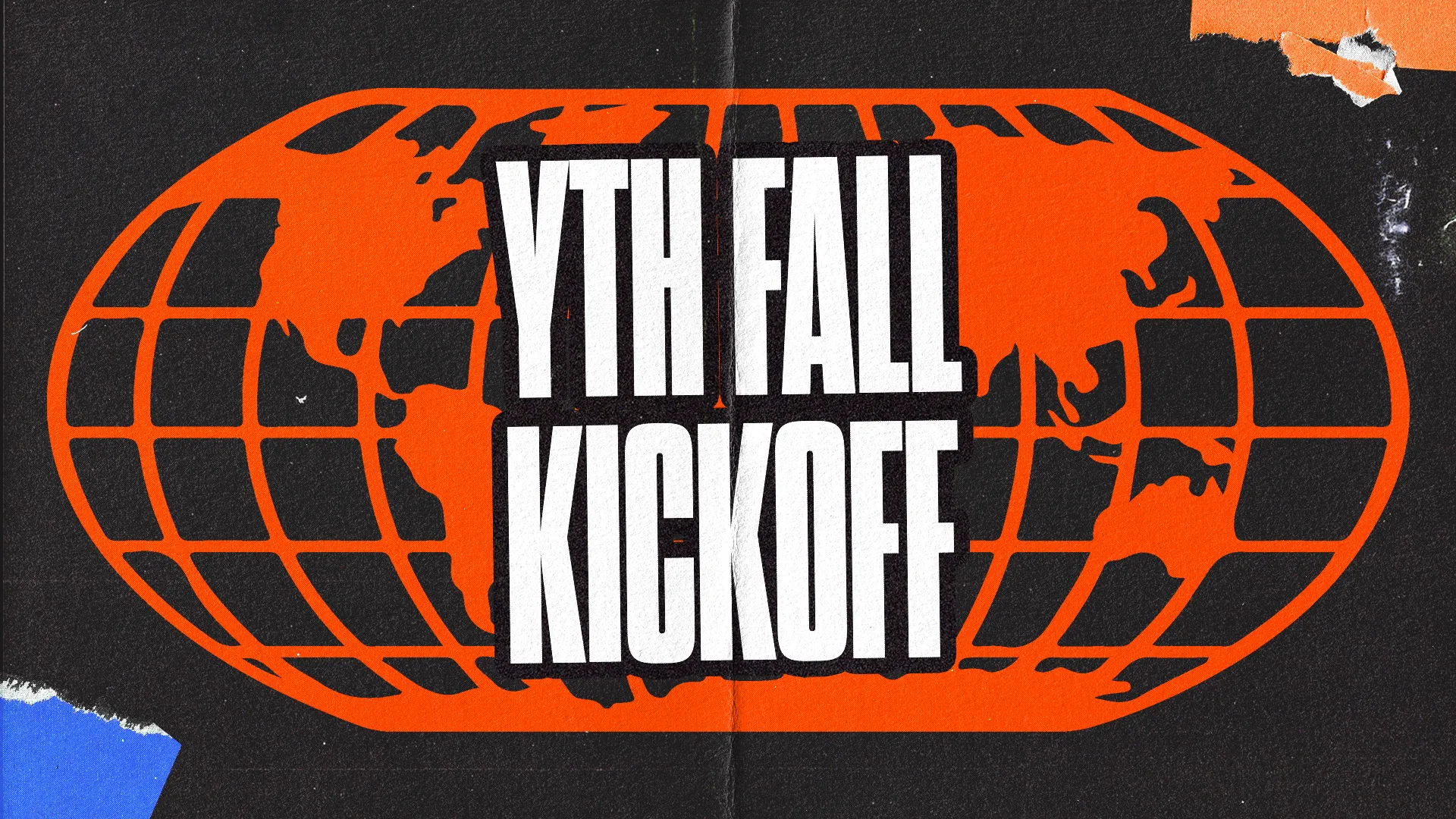 YTH Fall Kickoff text overlay on stylized orange globe, symbolizing global faith community and youth gathering.