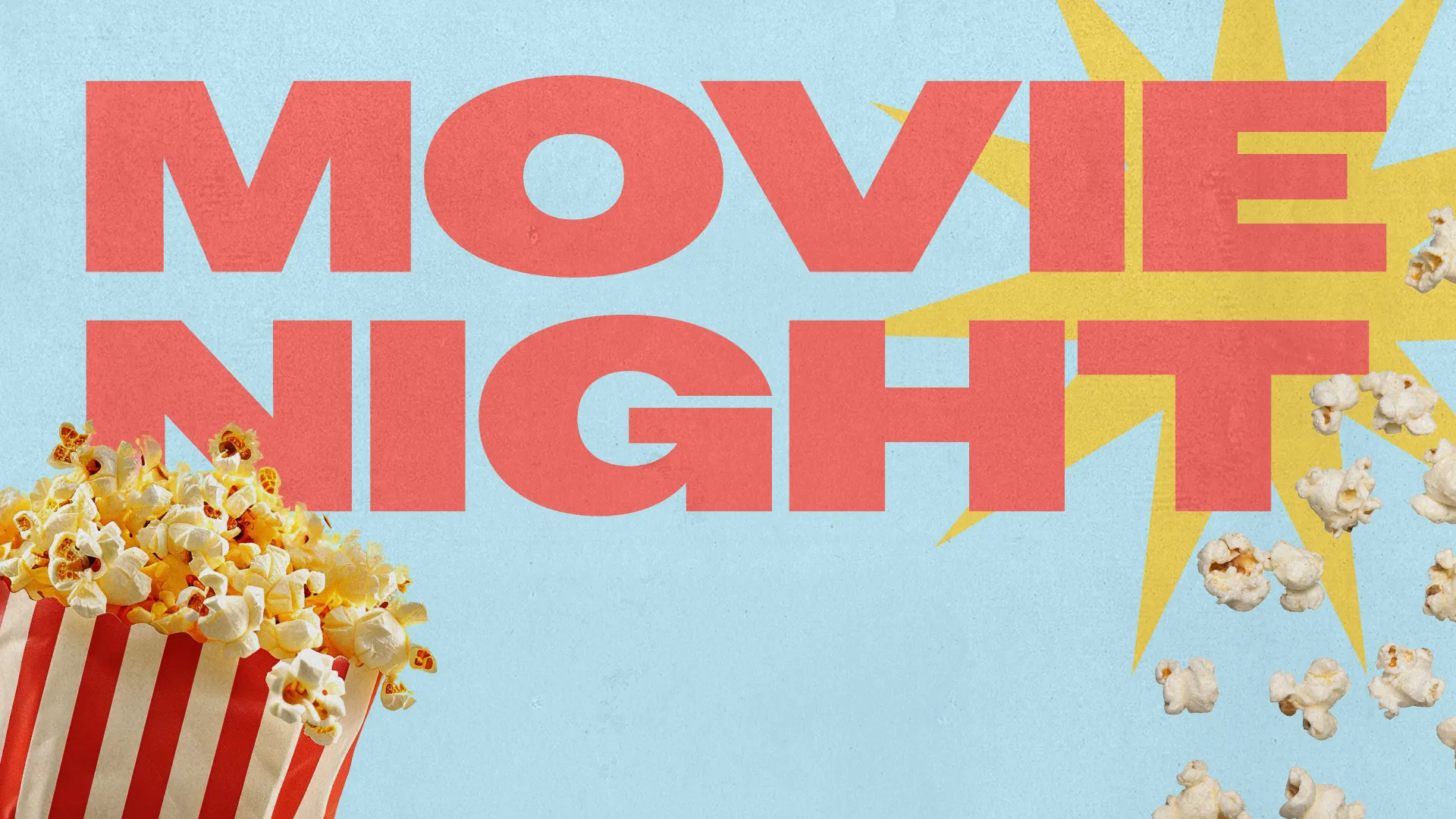 "Movie Night text with popcorn and sunburst, inviting church community for fellowship and family entertainment."