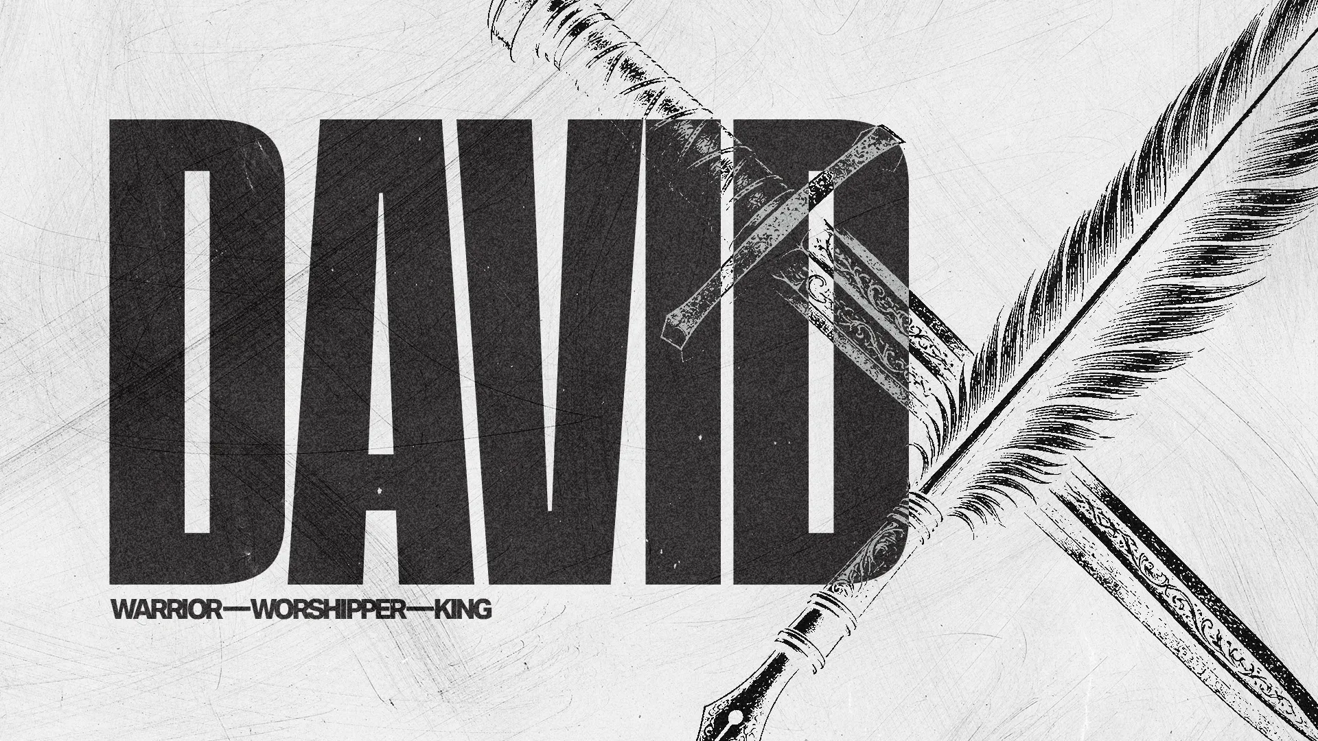 "Bold text 'DAVID' with sword and quill, symbolizing faith, worship, and the duality of warrior and worshipper."