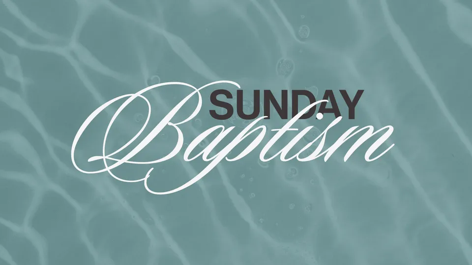 Sunday Baptism