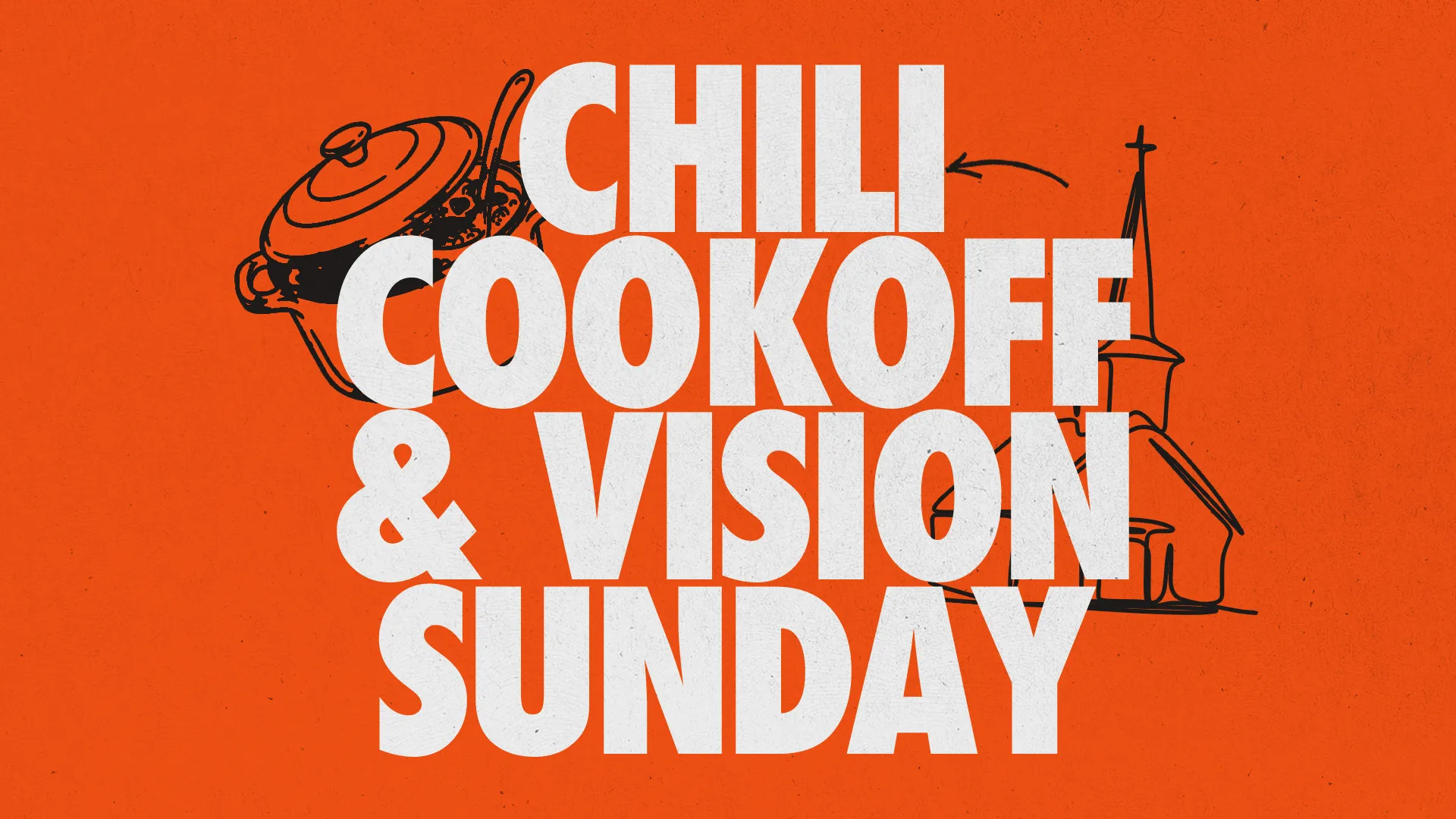Chili cook-off and Vision Sunday announcement with a church steeple illustration on an orange background.