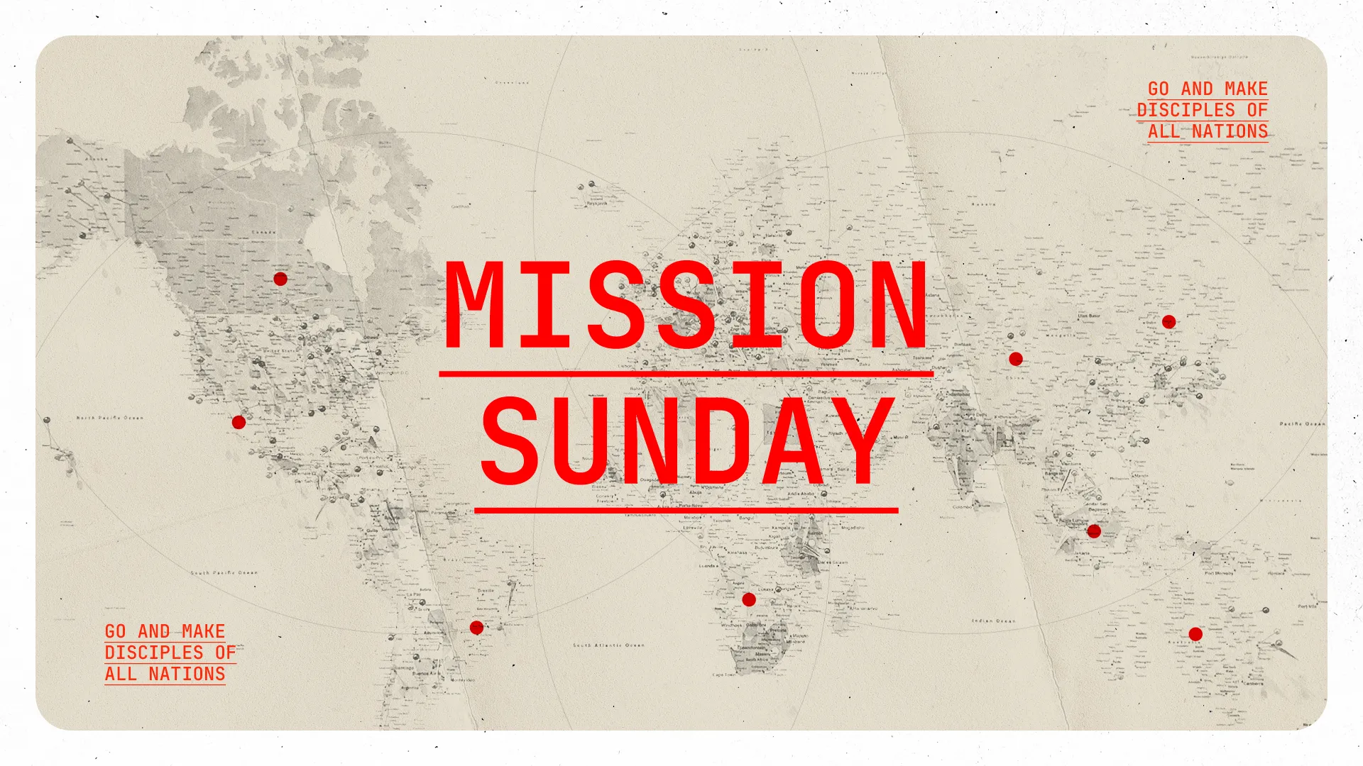 Global map highlighting mission locations with bold text: "Mission Sunday" and "Go and make disciples of all nations."