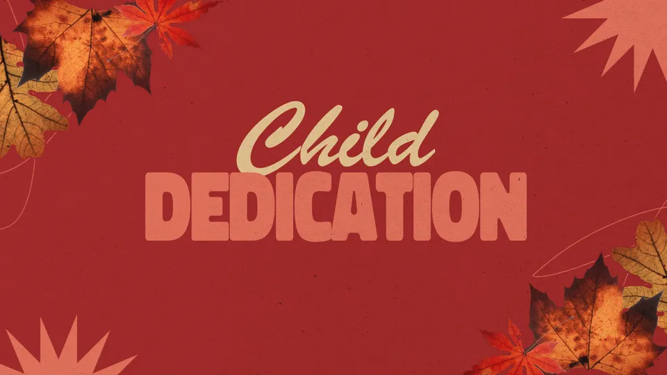 Child Dedication