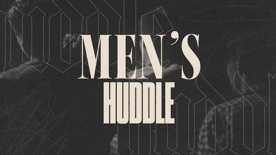 Men’s Huddle