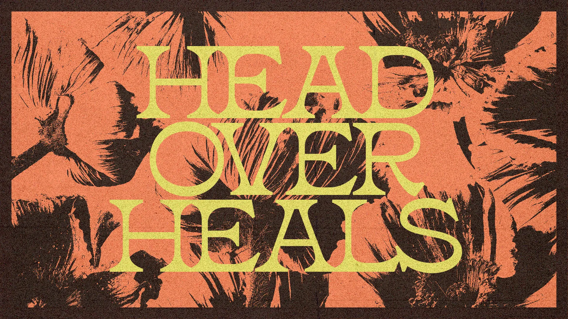 Bold text reads "Head Over Heals" against a textured background with floral patterns, symbolizing love and faith.