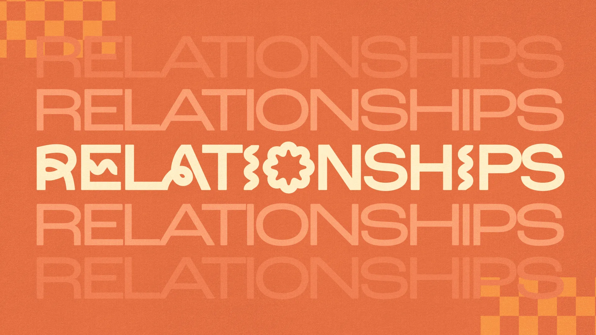 Warm orange background features the word "RELATIONSHIPS" in bold, emphasizing community and connection in faith.