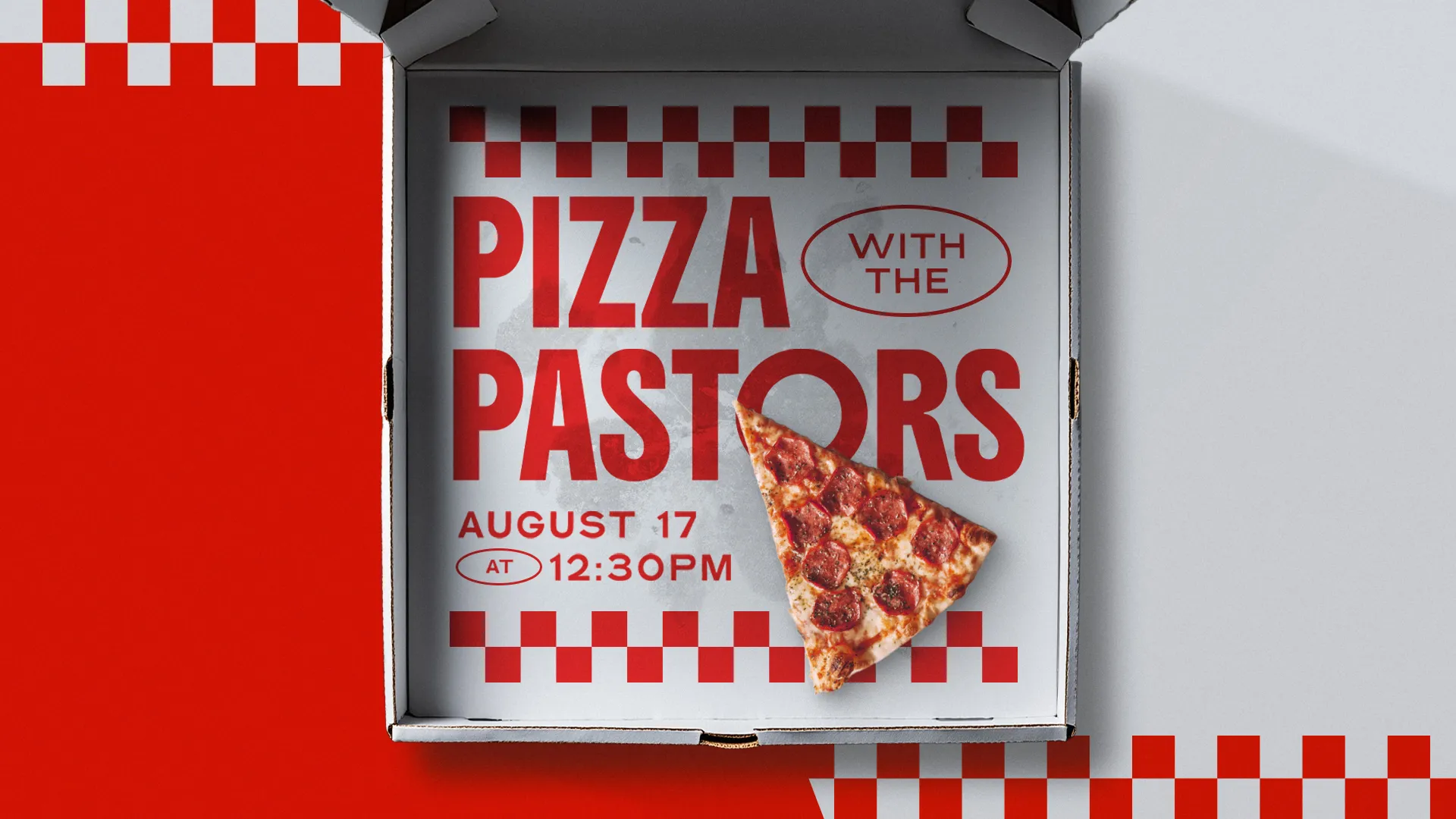 "Pizza with the Pastors event, August 17 at 12:30 PM, featuring community fellowship theme with pizza slice."