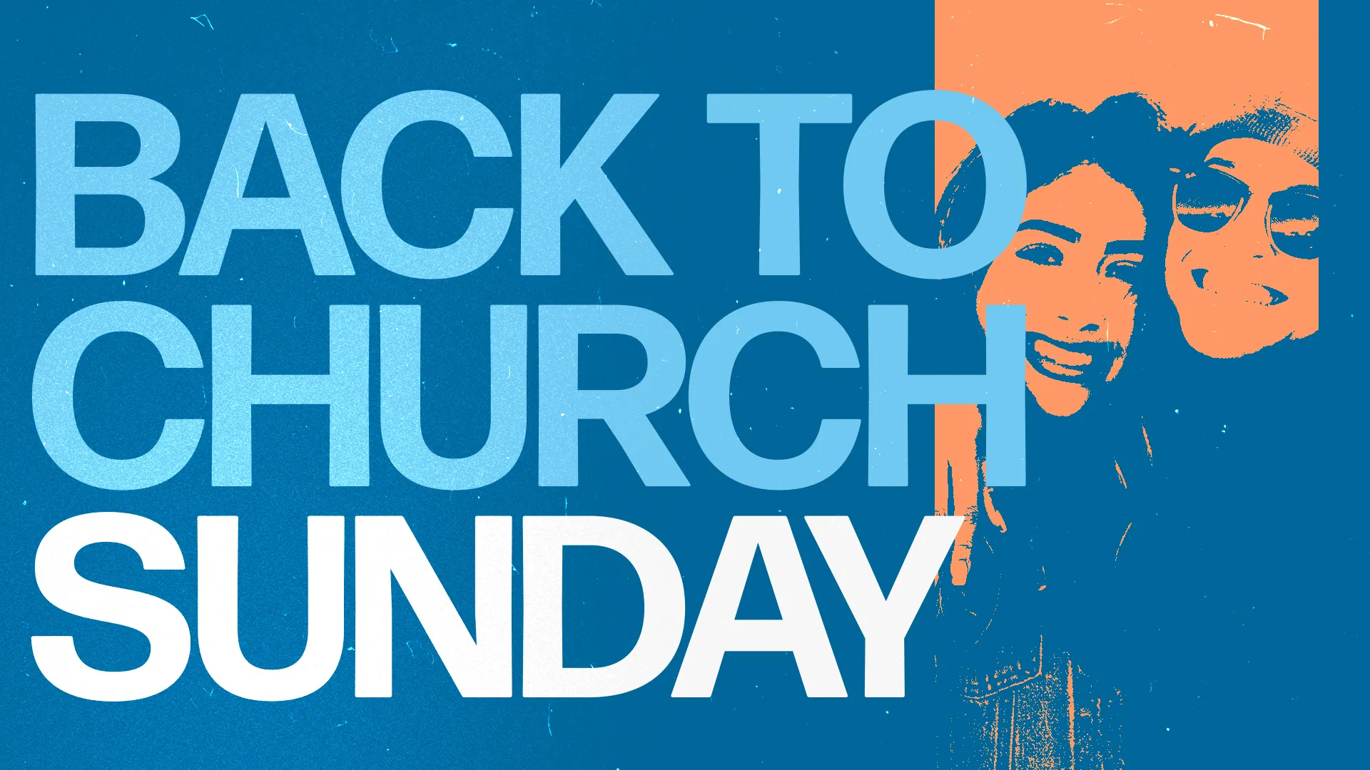 Back to Church Sunday text with two smiling people, promoting community and fellowship.