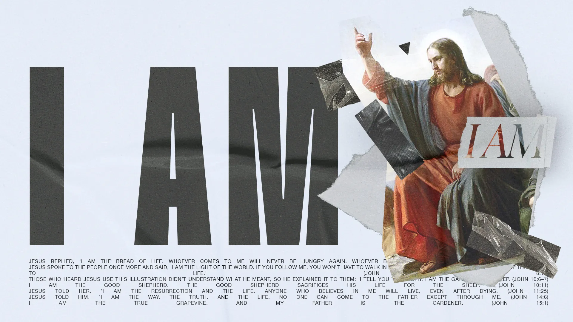 Text "I AM" overlaid on Jesus teaching, with biblical references to divine identity.