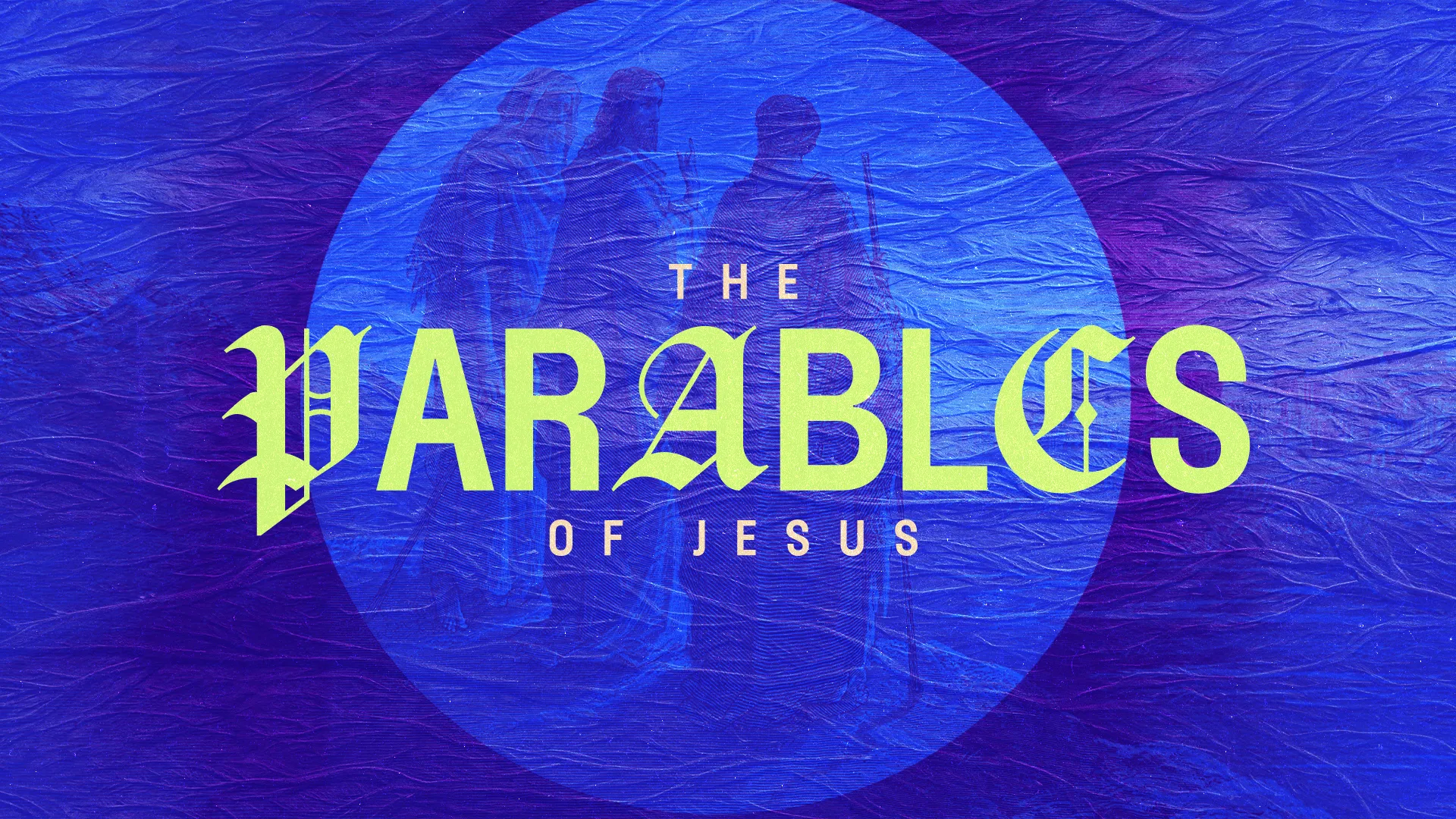 "Stylized text 'The Parables of Jesus' with silhouettes in blue, symbolizing biblical teachings and spiritual insights."