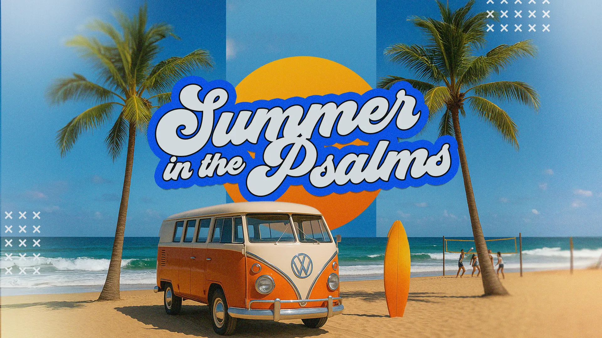 Summer in the Psalms