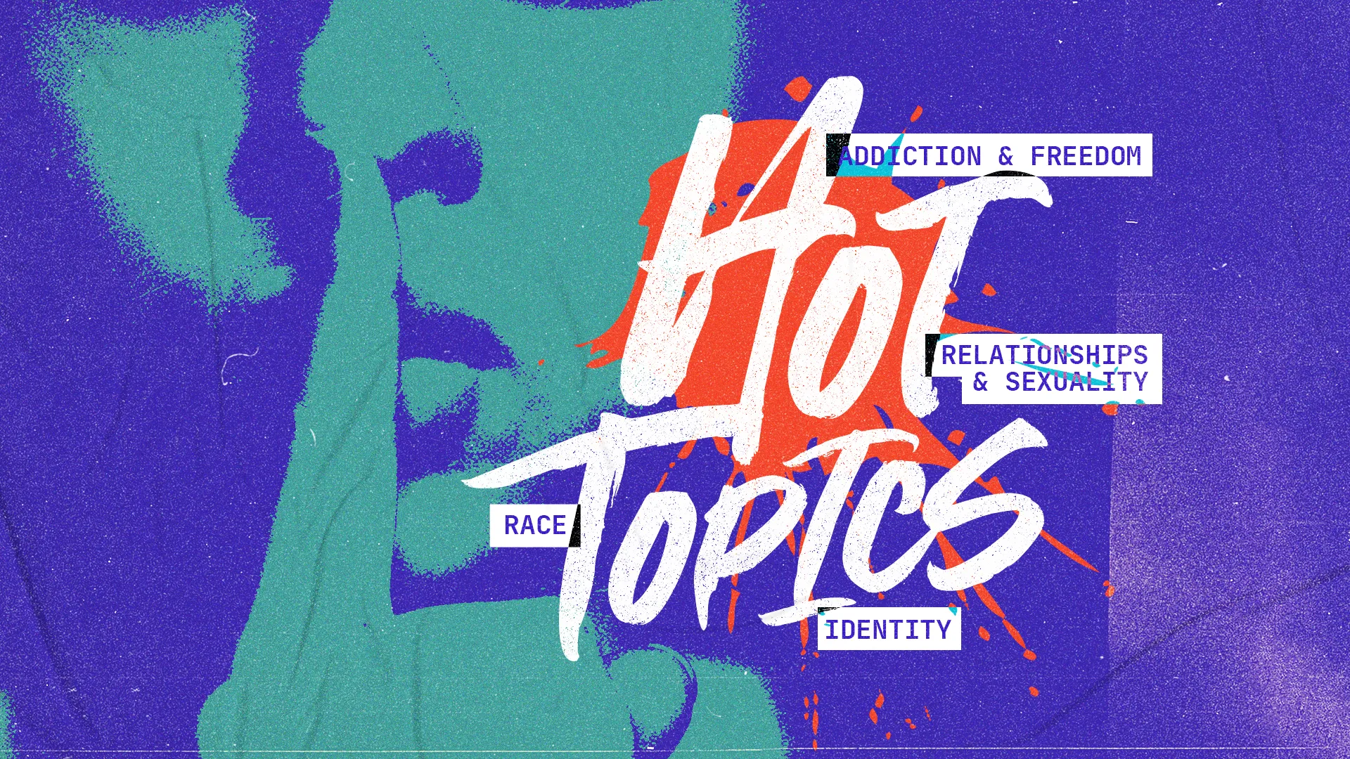 Hot Topics