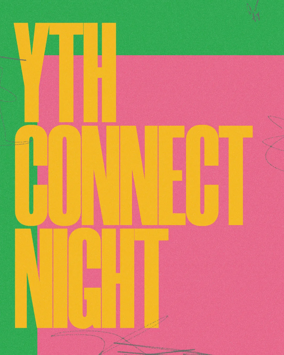 Church social media template for "YTH Connect Night" featuring bold yellow distressed typography on green and pink background for youth ministry event promotion