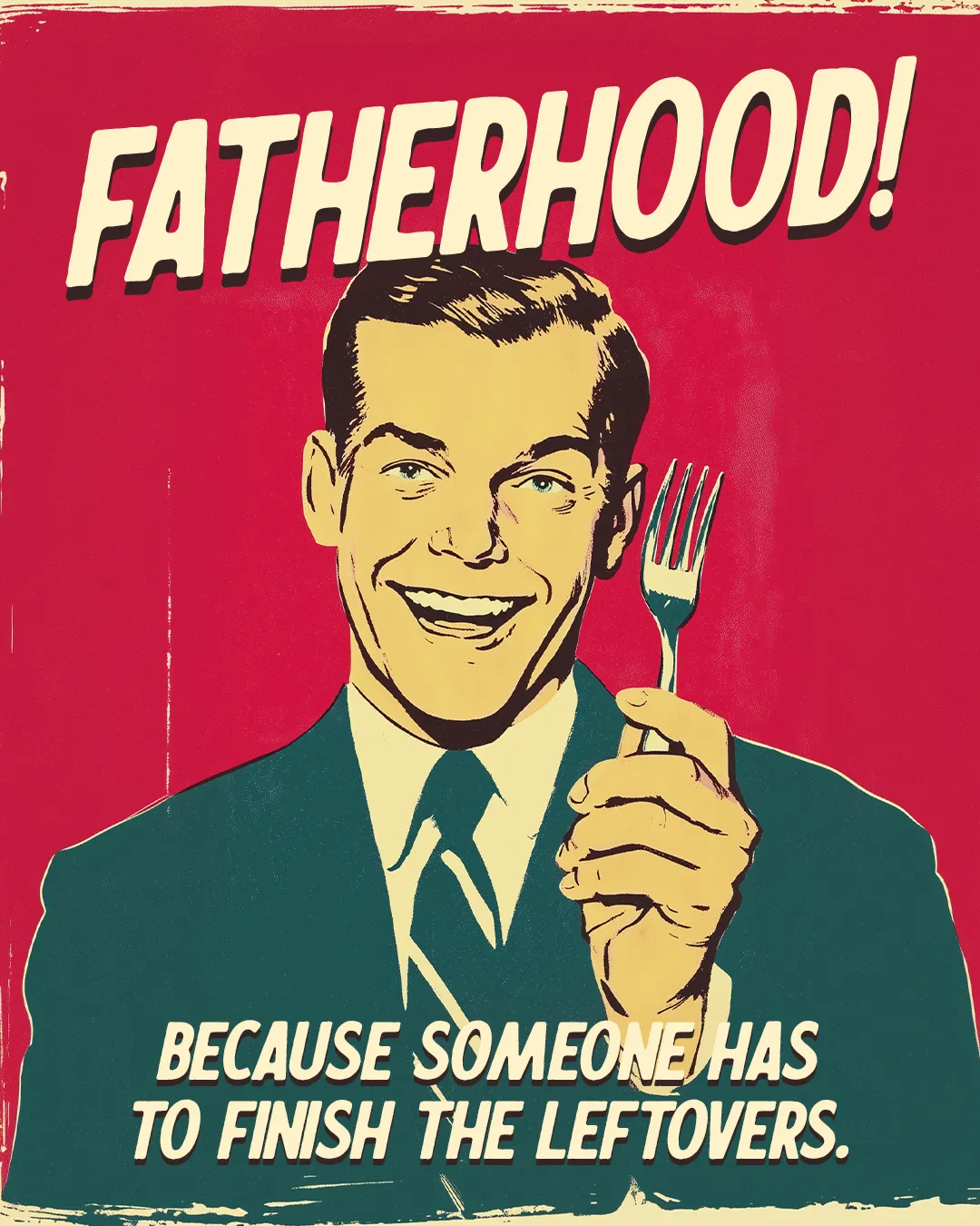Fatherhood!