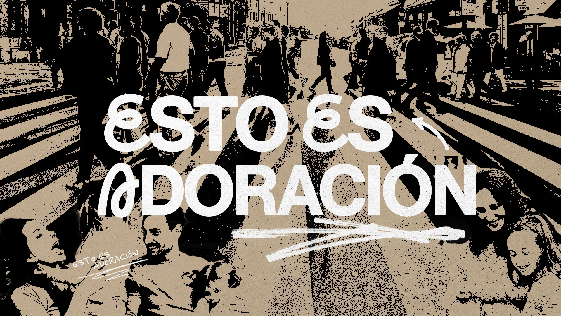 Esto Es Adoración church media graphic with sepia-toned street crosswalk scene featuring people walking and bold white typography overlay