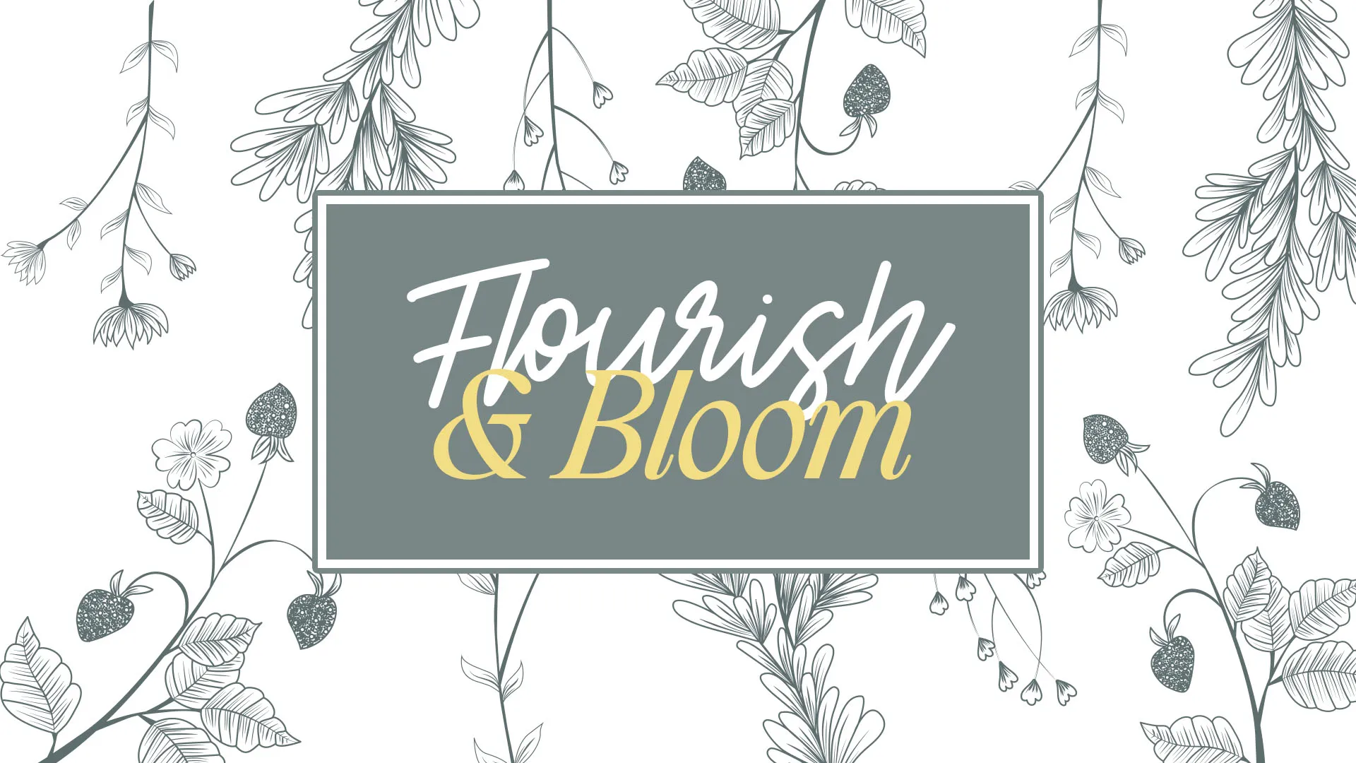 Flourish & Bloom
