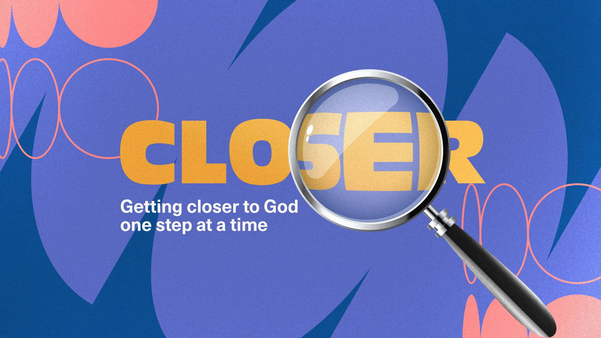 Closer
