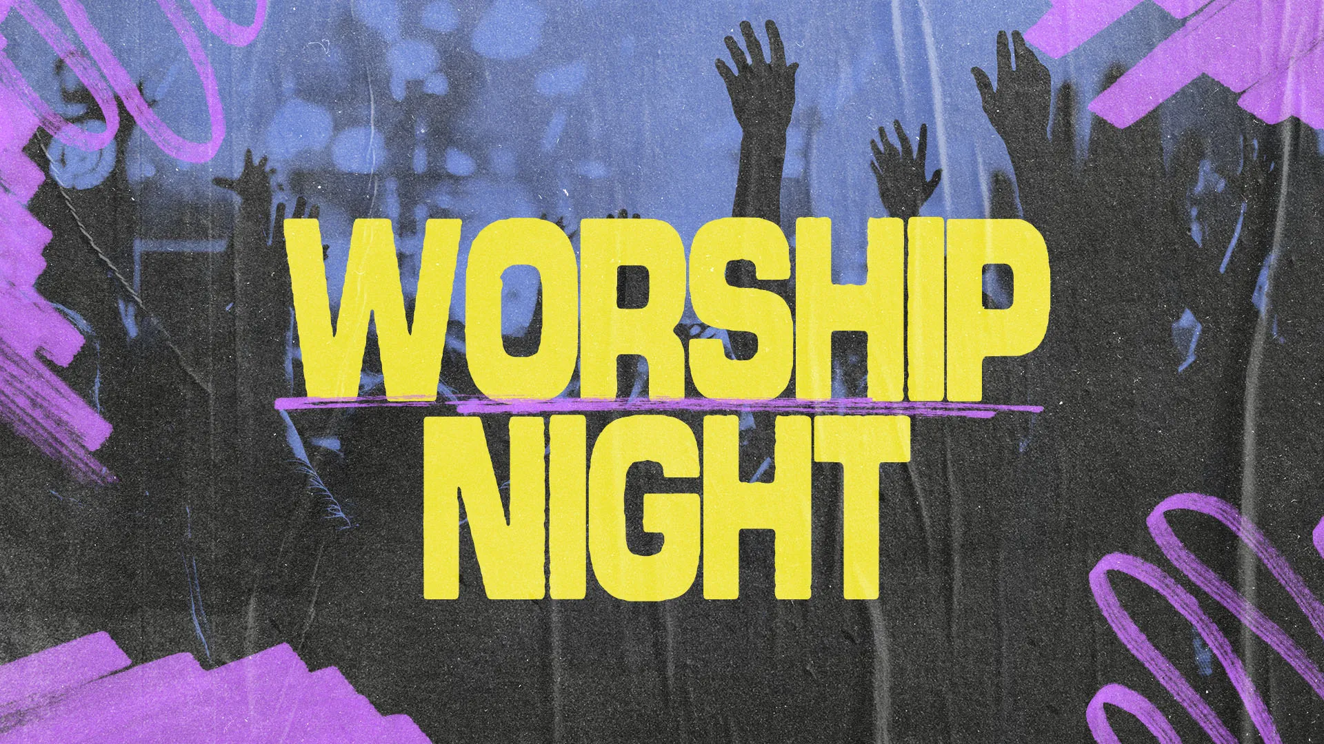 Dynamic Worship Night church graphic with bright yellow text on dark background featuring raised hands silhouettes and purple lighting effects.
