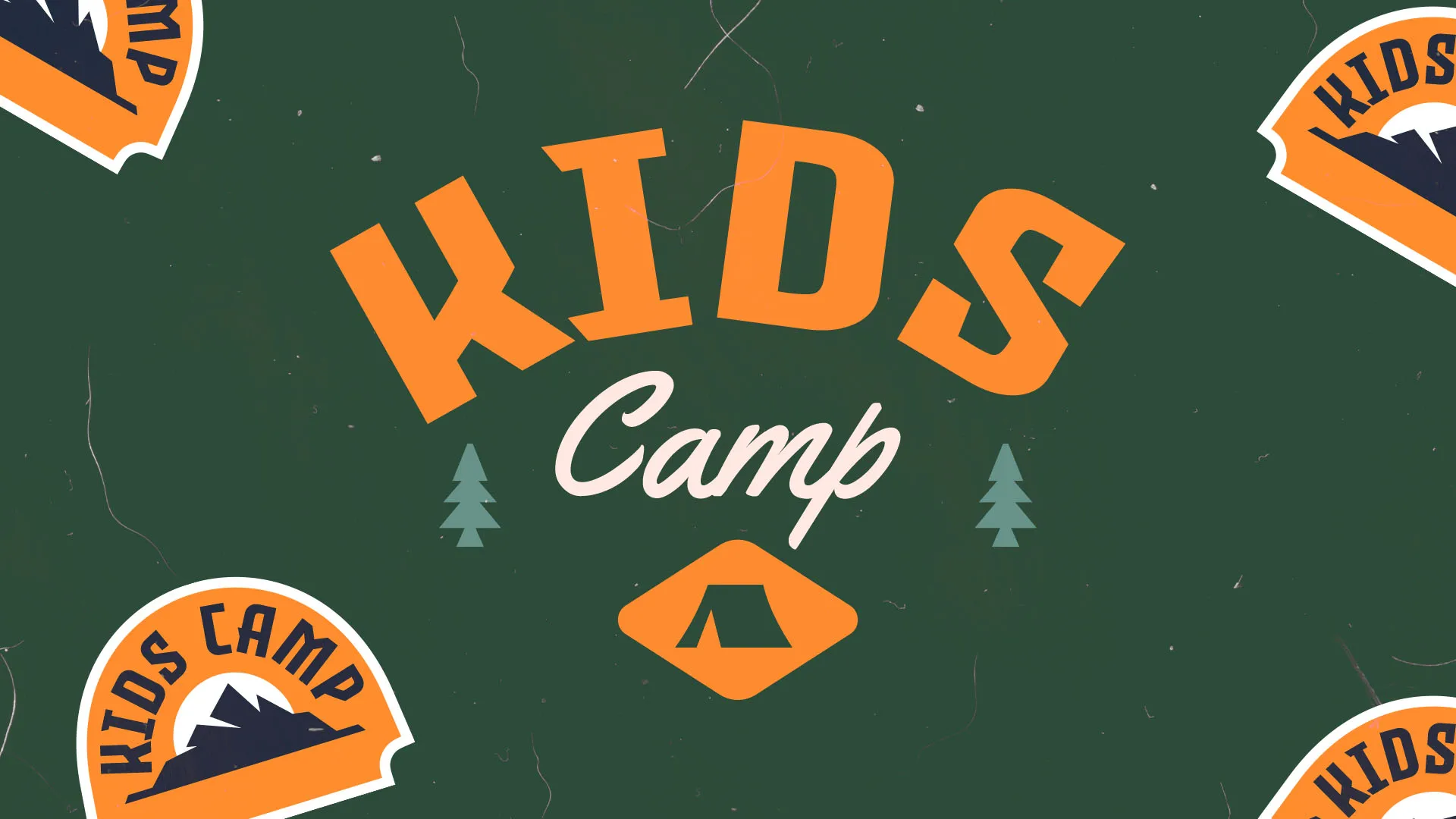 Vintage-style Kids Camp church graphic with orange text and camp badges on forest green background featuring tent and pine tree symbols.