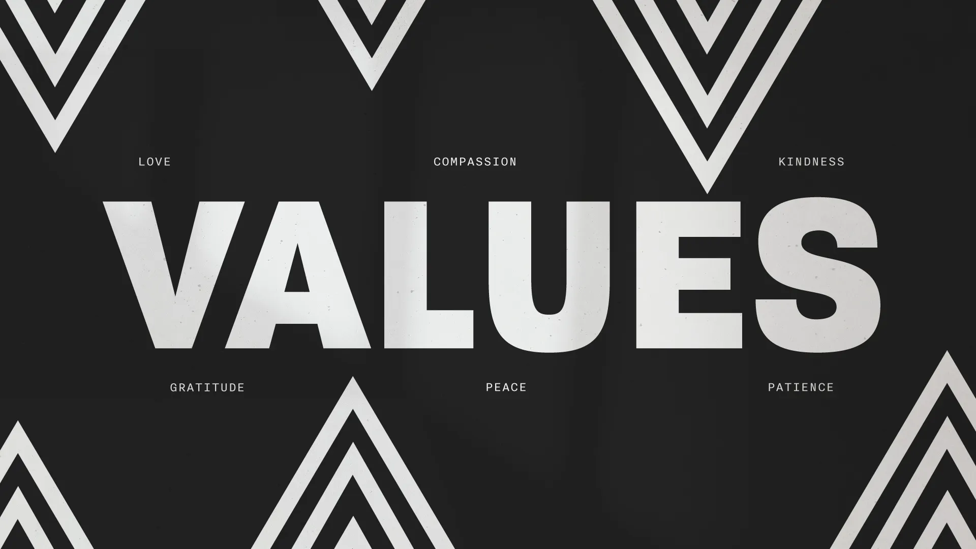 Values of love, compassion, kindness, gratitude, peace, and patience highlighted against a bold black background.