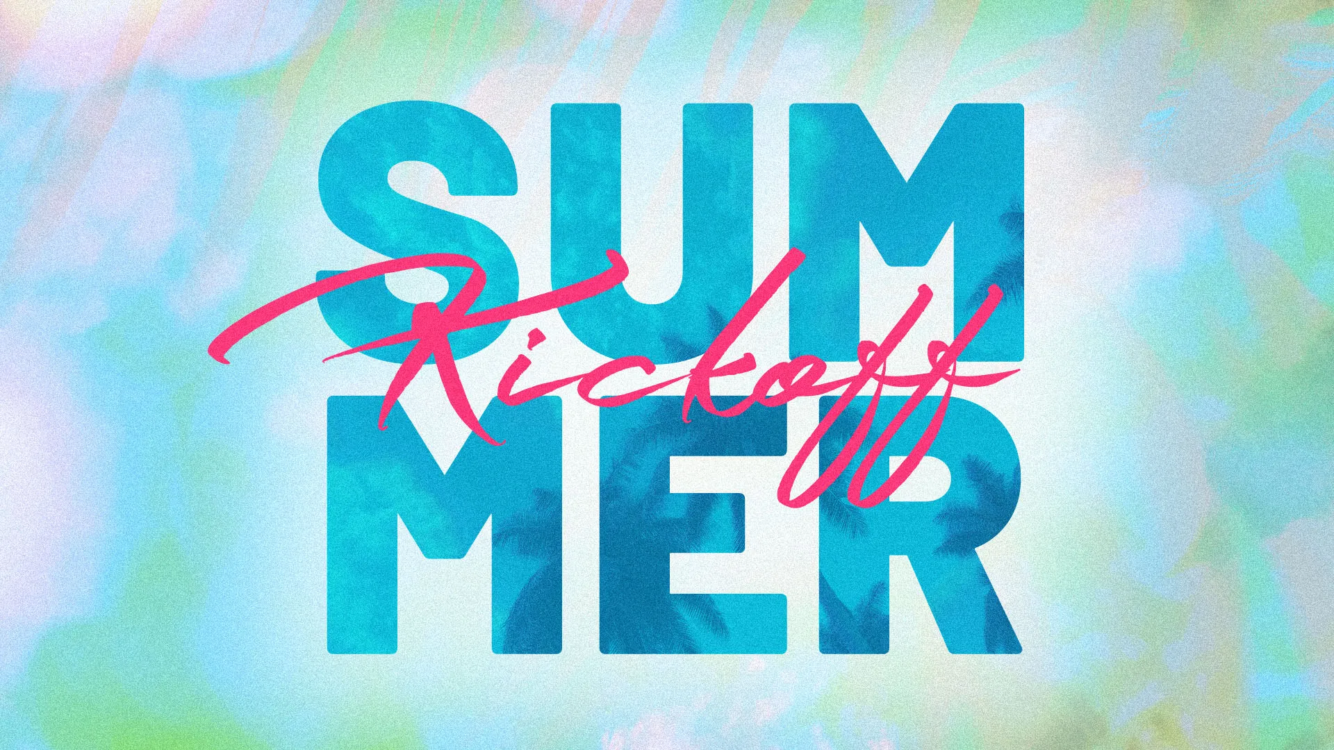 Summer Kickoff