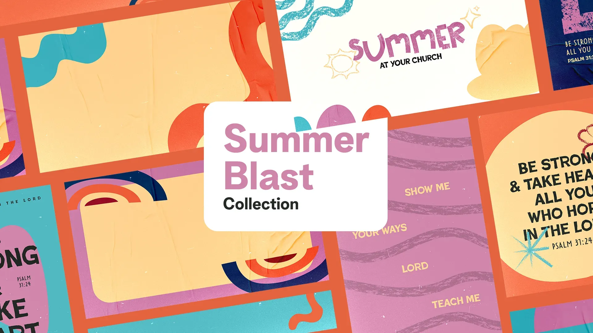 "Summer Blast Collection" featuring coordinated church media templates with scripture quotes from Psalms, textured elements, and vibrant summer colors for cohesive ministry communications.