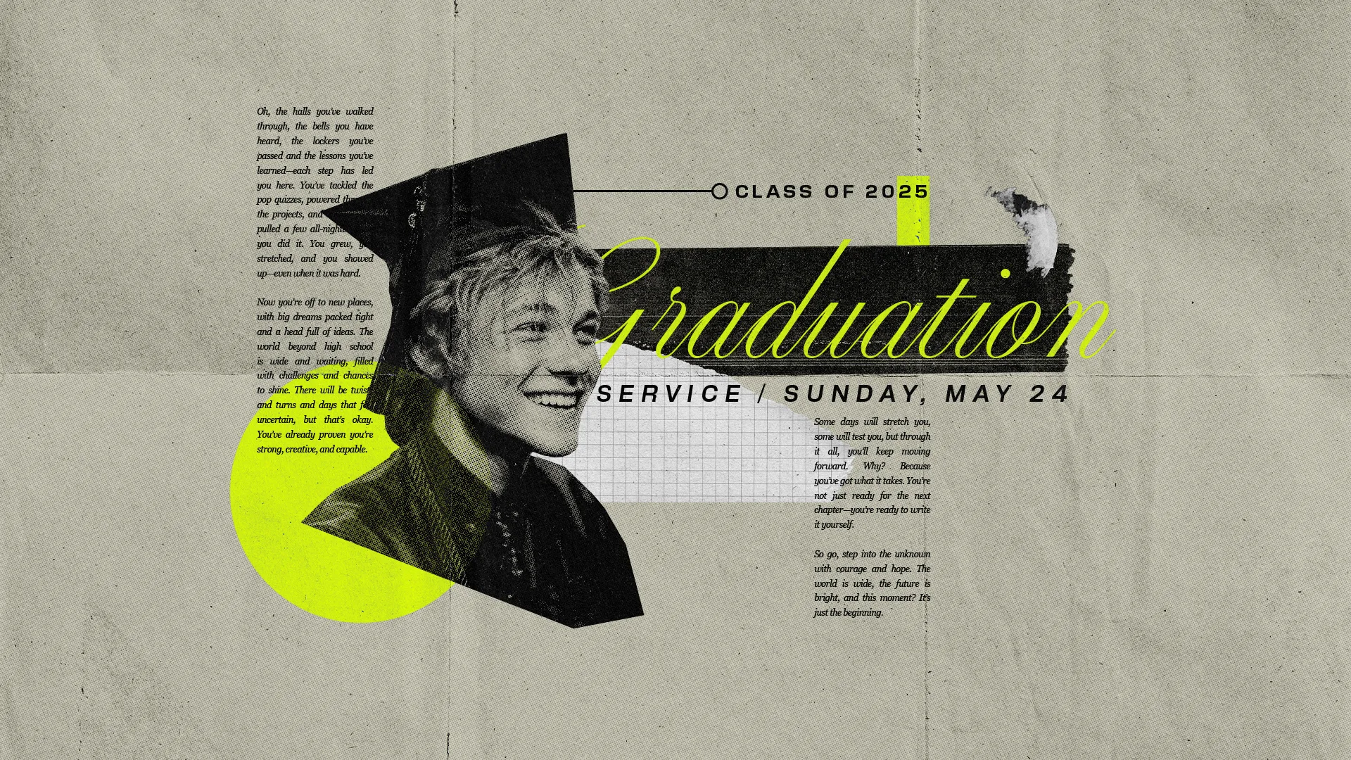 Grunge-style graduation service announcement featuring black and white photo with neon yellow accents, graduation cap silhouette, and event details for Class of 2025 celebration on Sunday, May 24.