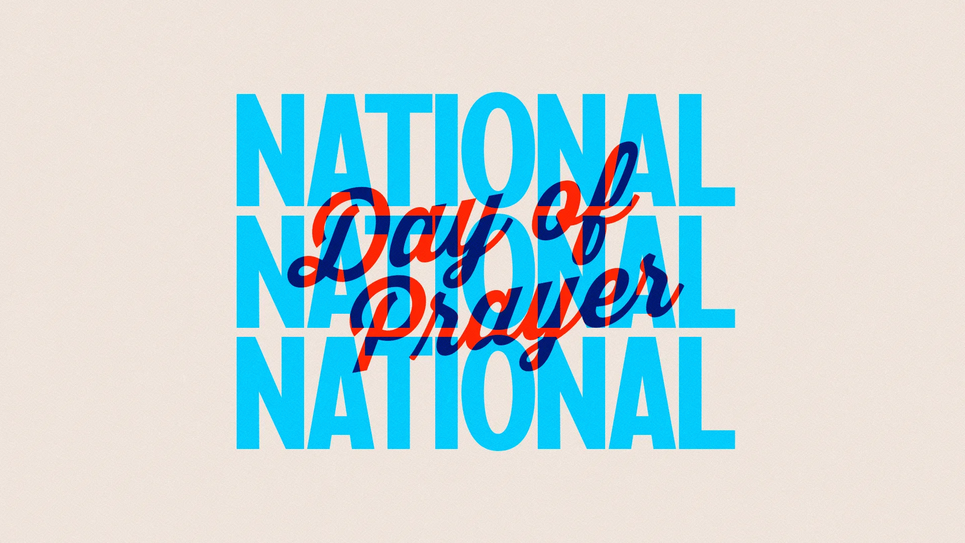 Modern National Day of Prayer church media featuring overlapping bold typography in blue, red and navy with script lettering on cream background
