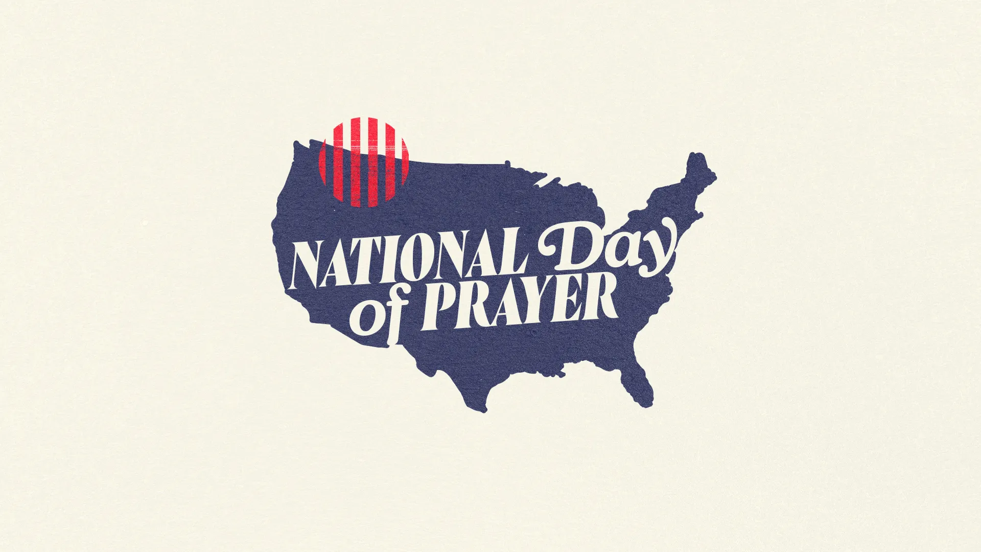 Stylized National Day of Prayer church media featuring America's silhouette with patriotic colors—ideal for prayer services and nationwide spiritual initiatives.