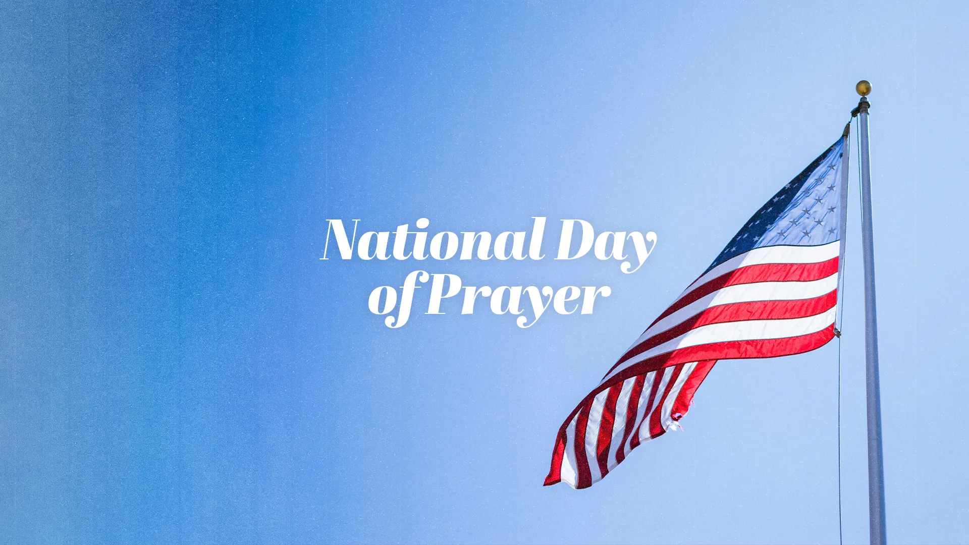National Day of Prayer church media graphic featuring American flag against blue sky with elegant white typography