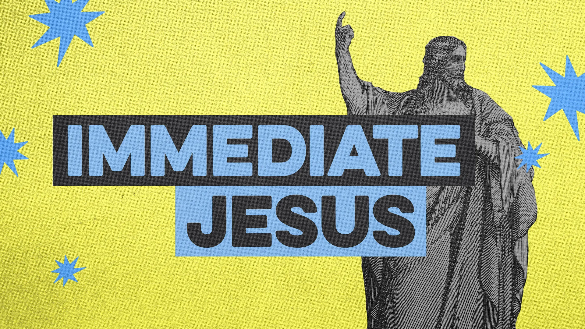 Jesus stands with an outstretched hand against a vibrant yellow background, surrounded by stars, emphasizing immediate faith.