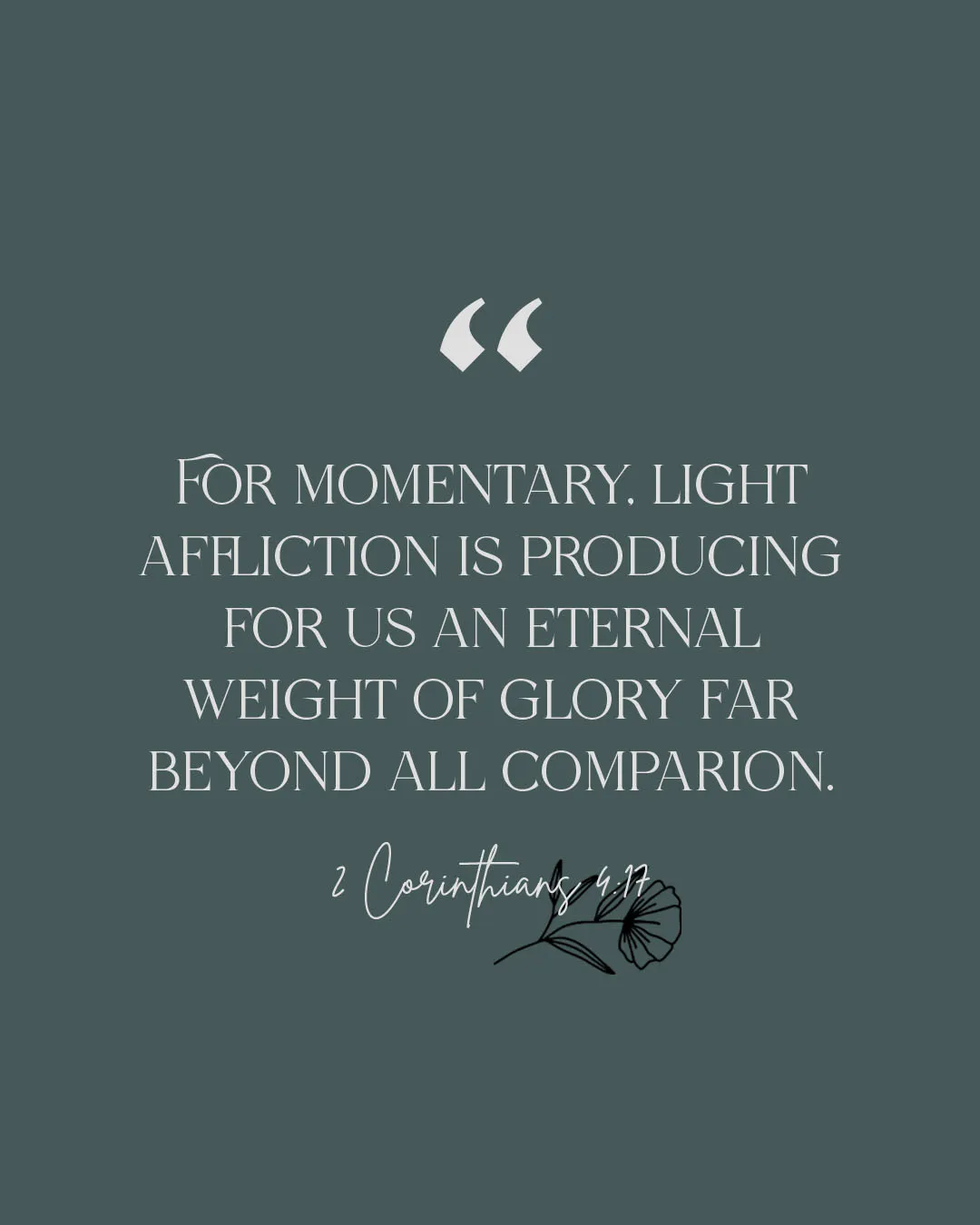 Minimalist teal social media template featuring 2 Corinthians 4:17 Bible verse about eternal glory with white text and decorative leaf illustration for church social media use