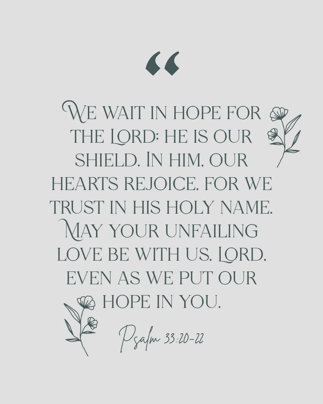 Church social media template featuring Psalm 33:20-22 "We wait in hope for the Lord; he is our shield" in elegant typography with delicate floral line art decorations on light background