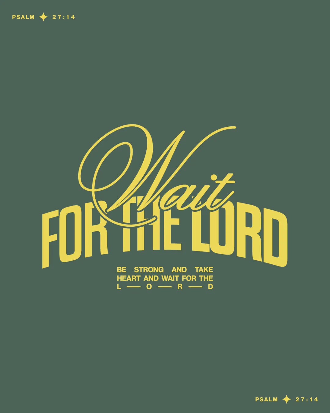 Church social media template featuring Psalm 27:14 "Wait for the Lord" in gold typography on green background, designed for Christian Instagram and Facebook posts