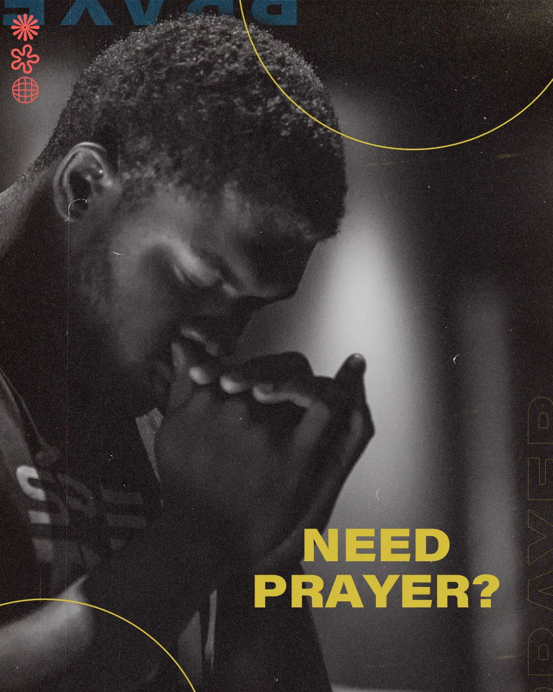 Black and white church social media template featuring person in prayer with clasped hands and "Need Prayer?" in yellow typography with geometric design elements