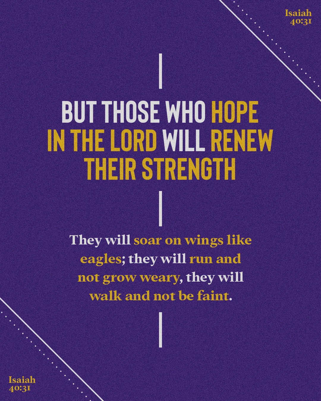 Purple church social media template featuring Isaiah 40:31 about those who hope in the Lord renewing their strength with white and yellow typography and geometric accents